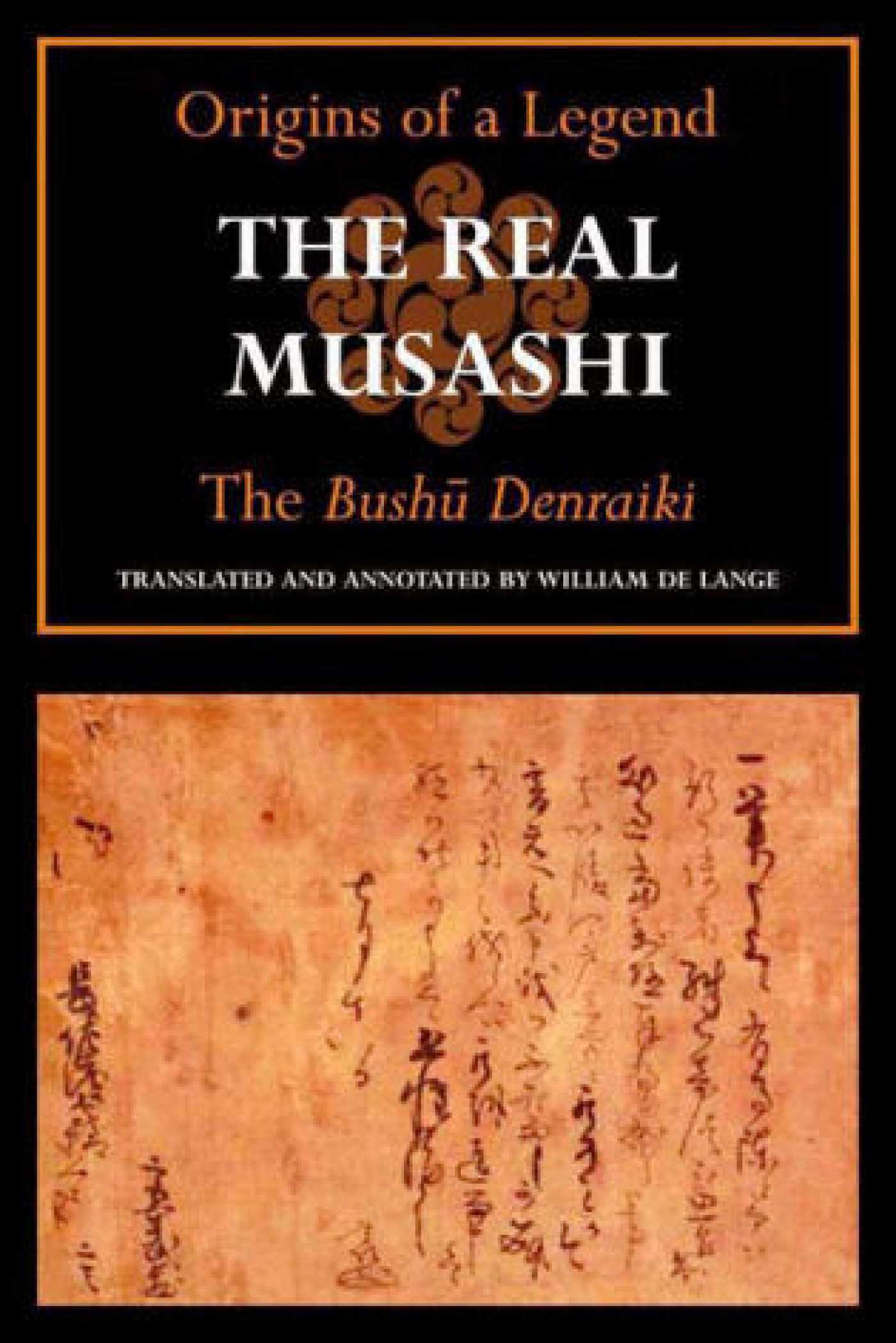 Real Musashi: The Origins of a Legend