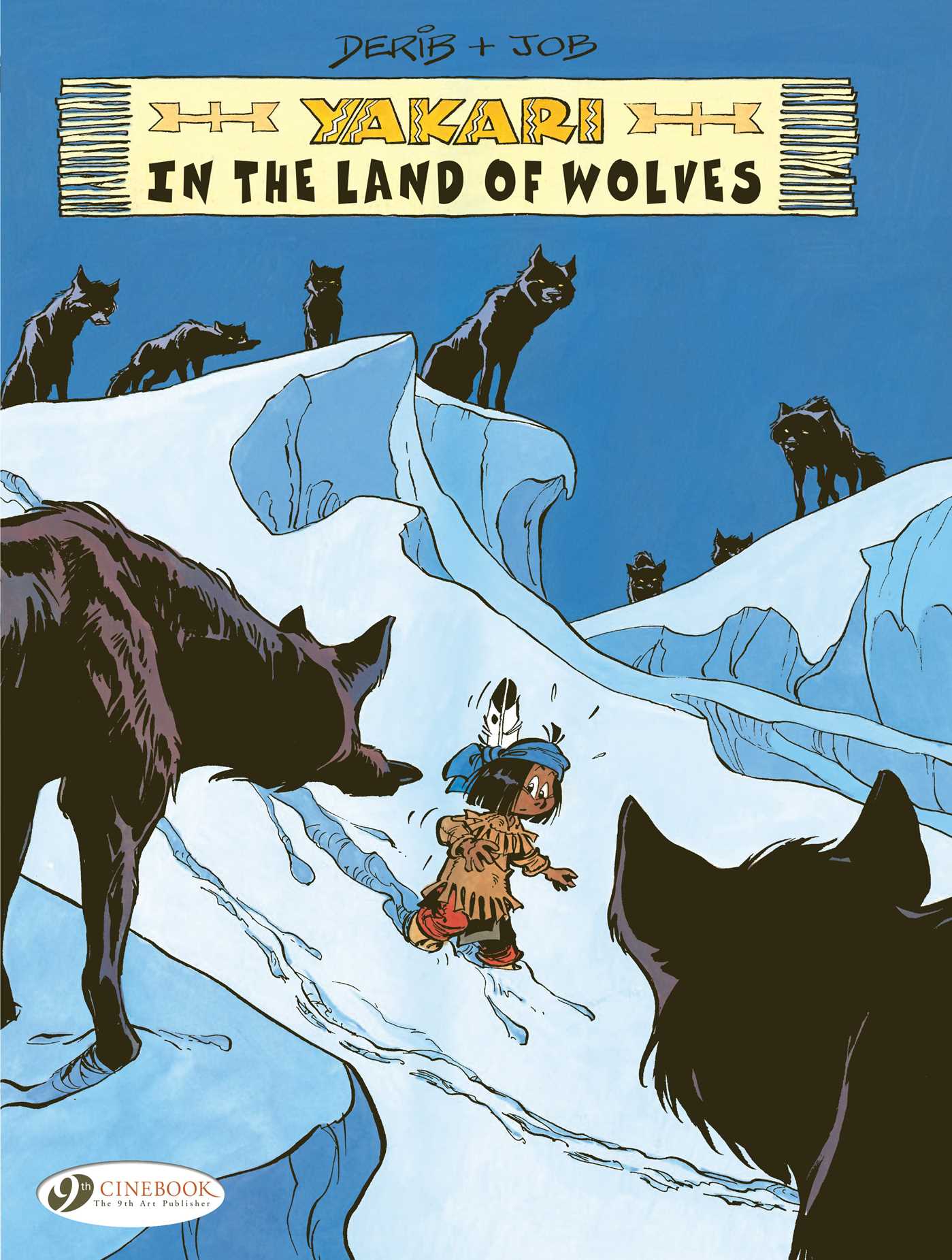 Yakari in the Land of Wolves