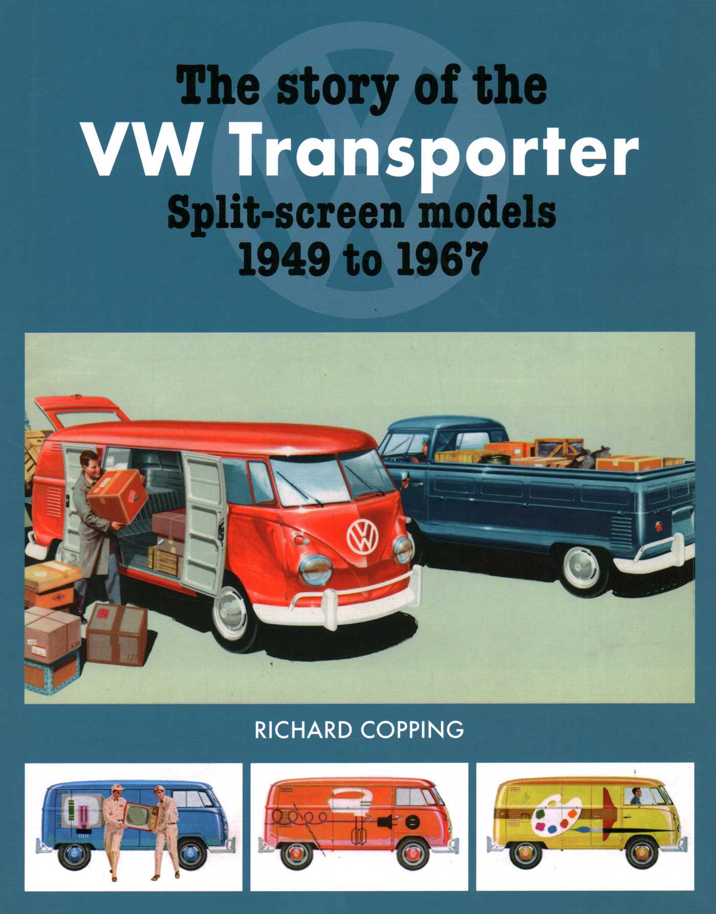 Story of the VW Transporter Split-Screen Models, 1949-1967