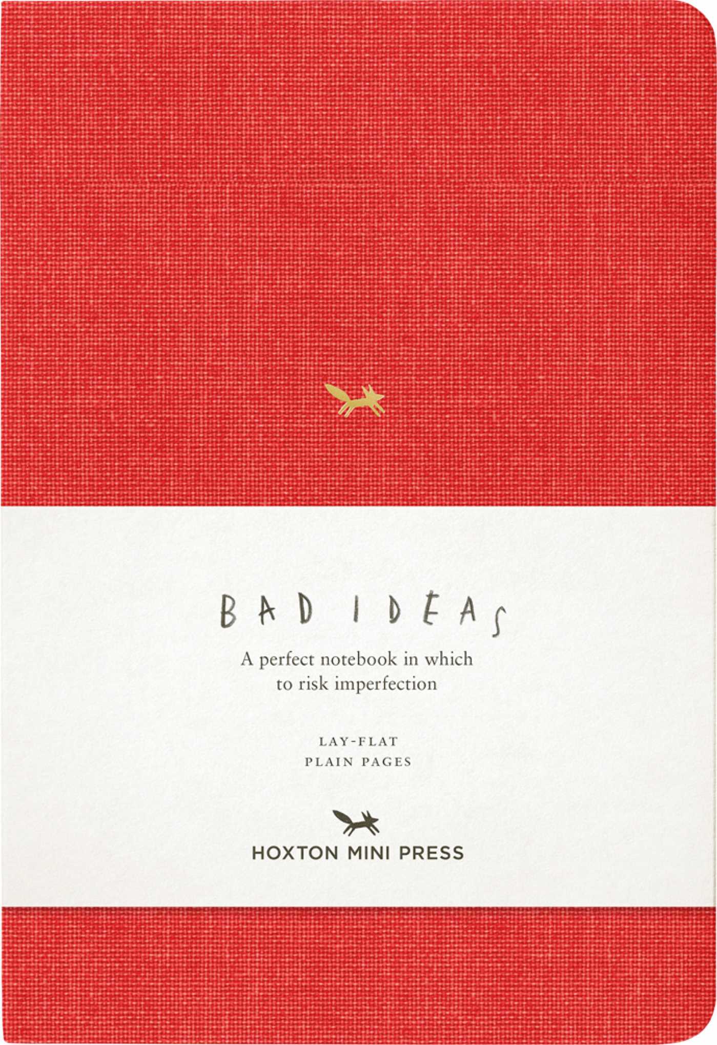 Notebook for Bad Ideas (Medium / Red / Unlined): A perfect notebook in which to risk imperfection