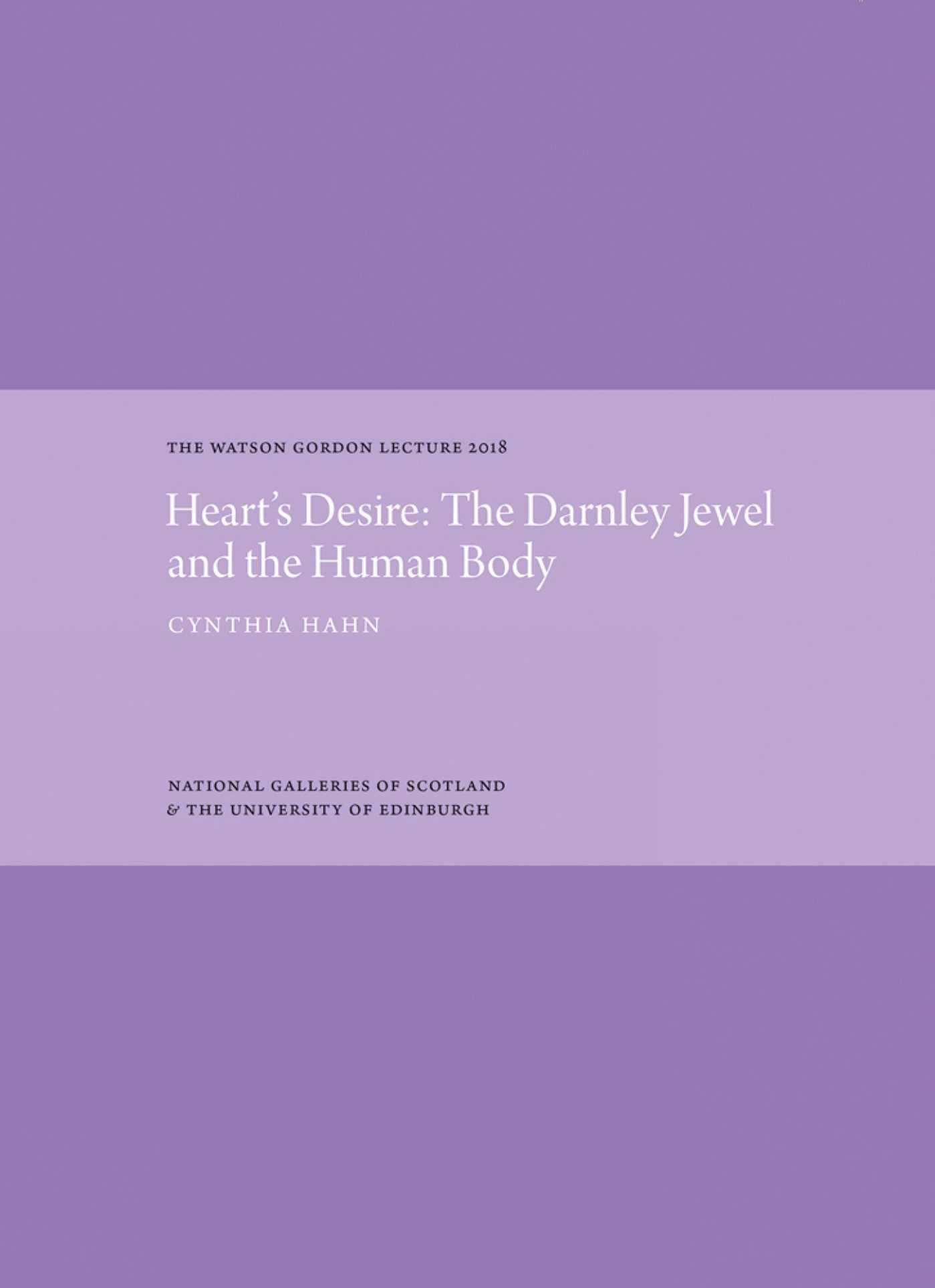 Heart's Desire: The Darnley Jewel and the Human Body