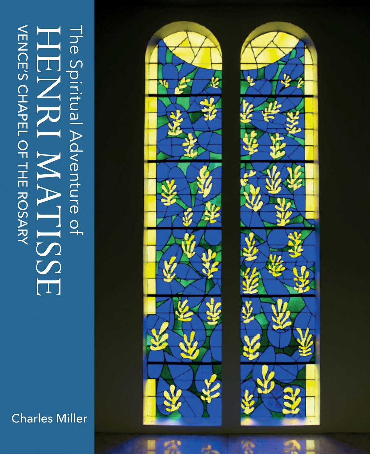 Spiritual Adventure of Henri Matisse: Vence's Chapel of the Rosary