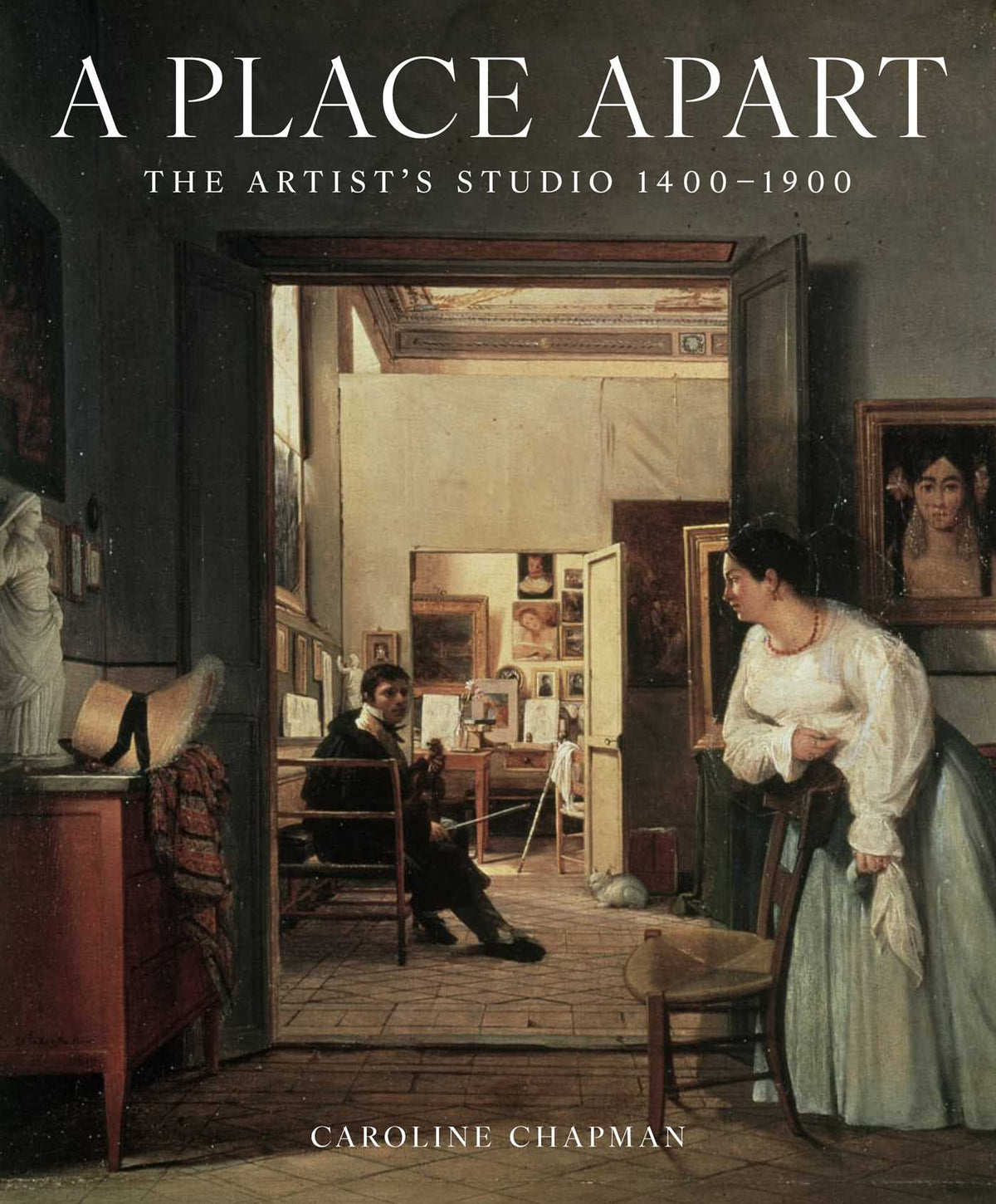 Place Apart: The Artist's Studio 1400 to 1900