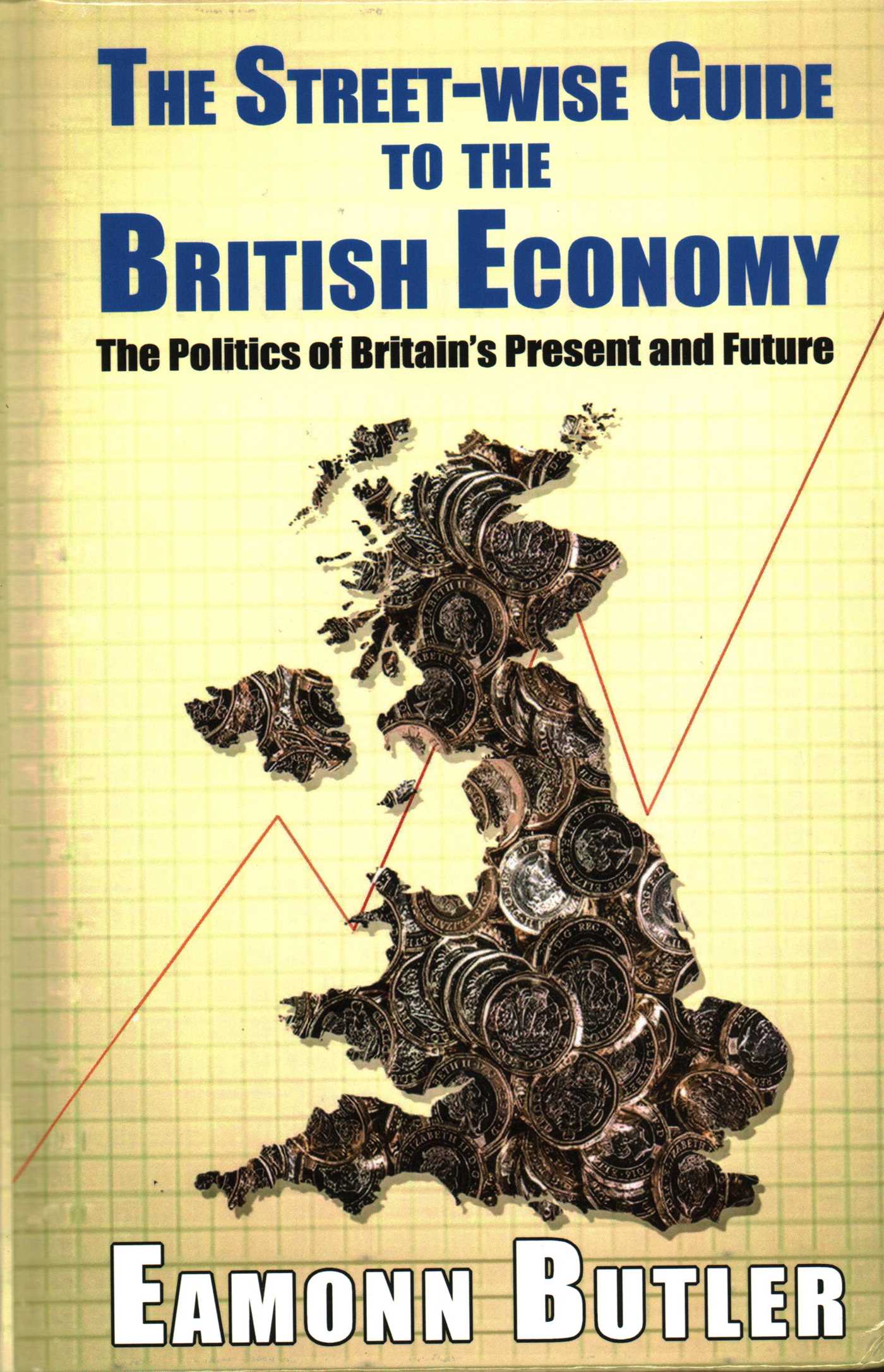 Streetwise Guide To The British Economy
