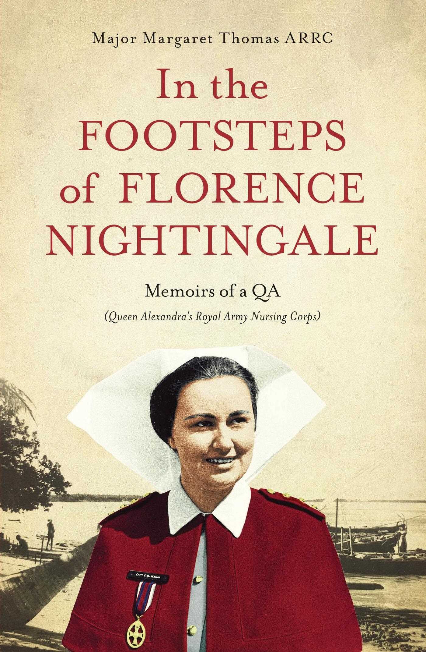 In The Footsteps of Florence Nightingale