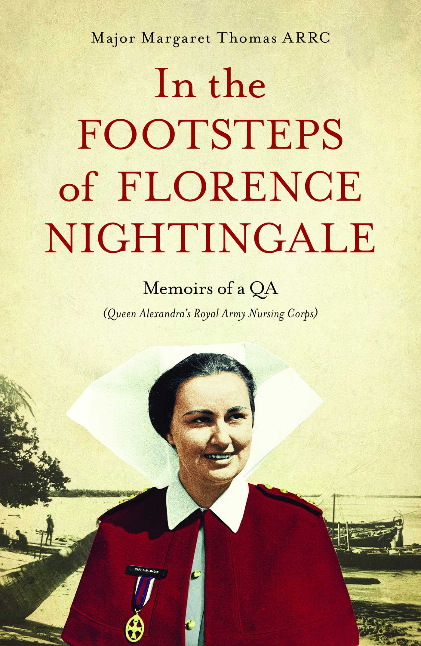 In The Footsteps of Florence Nightingale