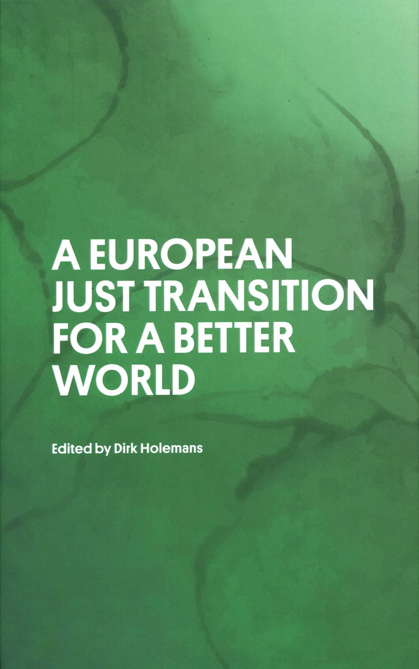 European Just Transition for a Better World