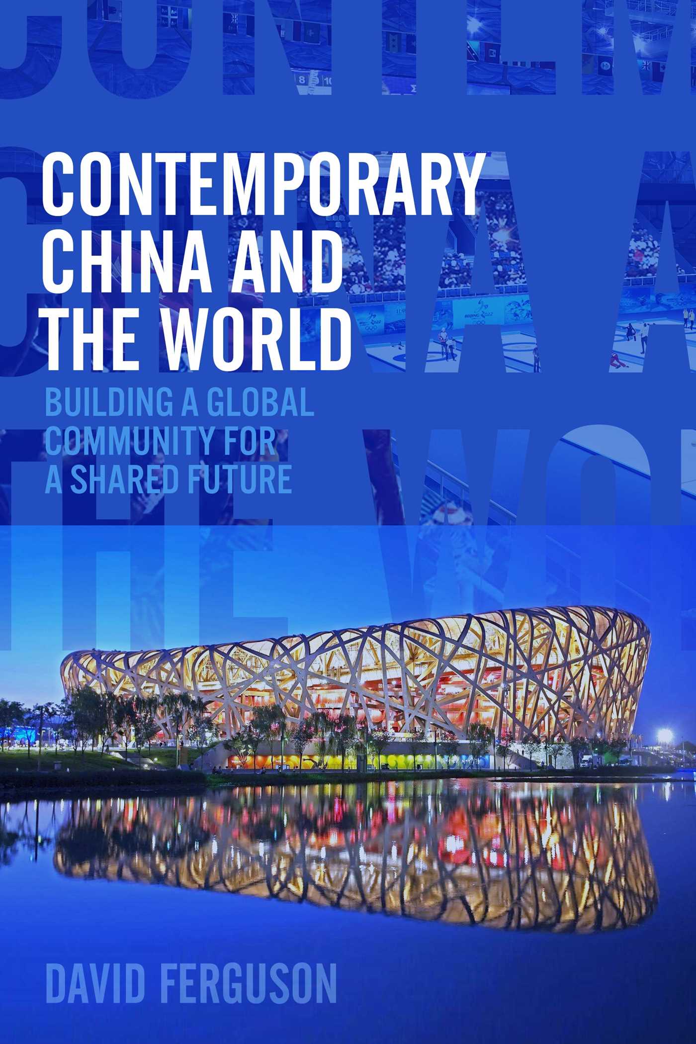 Contemporary China and the World
