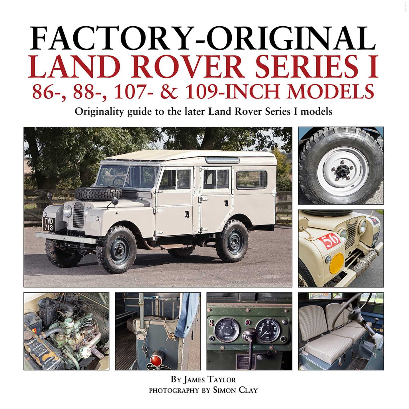 Factory-Original Land Rover Series I 86-, 88-, 107- & 109-inch models