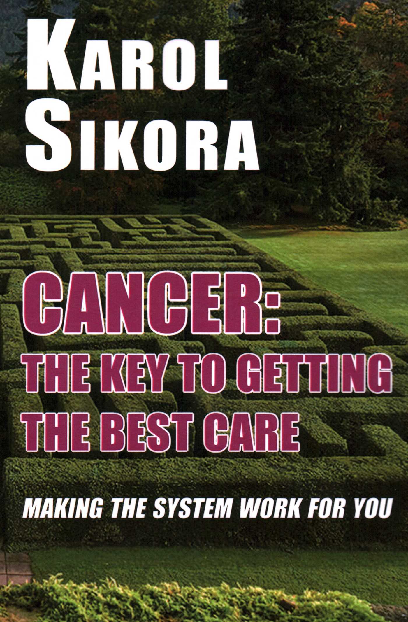Cancer: The Key to Getting the Best Care