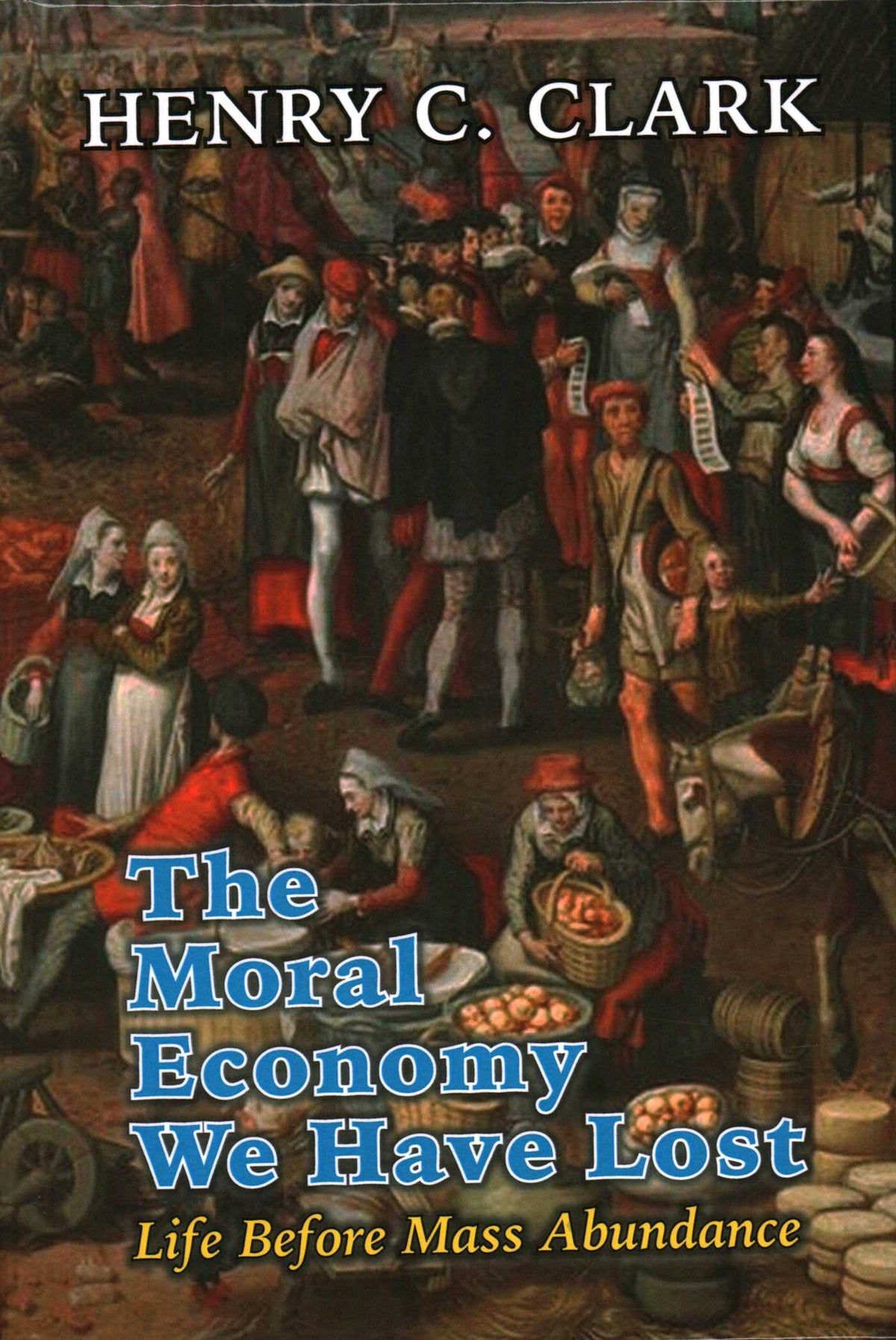 Moral Economy We Have Lost