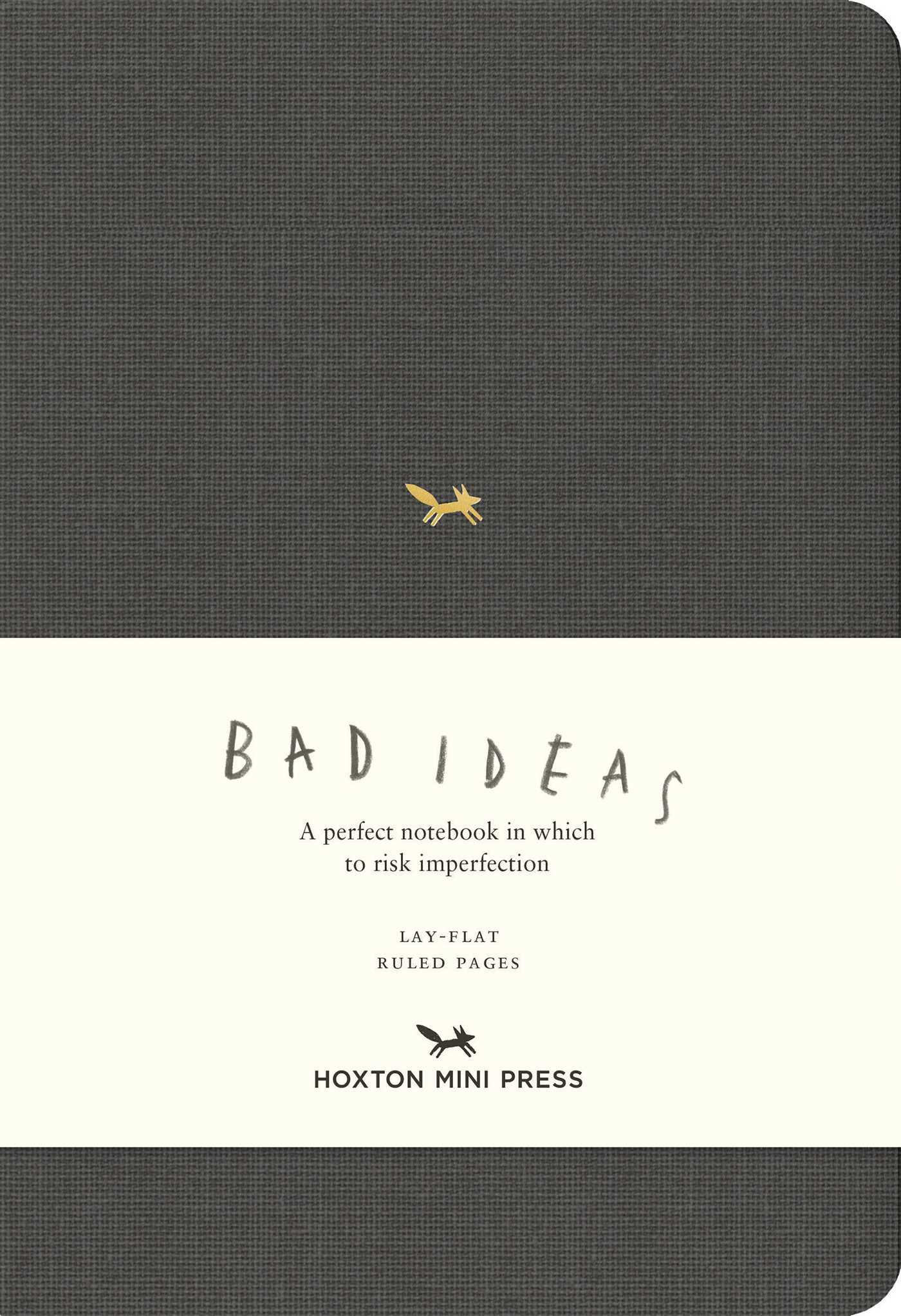 Notebook for Bad Ideas (Medium / Dark Grey / Lined): A perfect notebook in which to risk imperfection