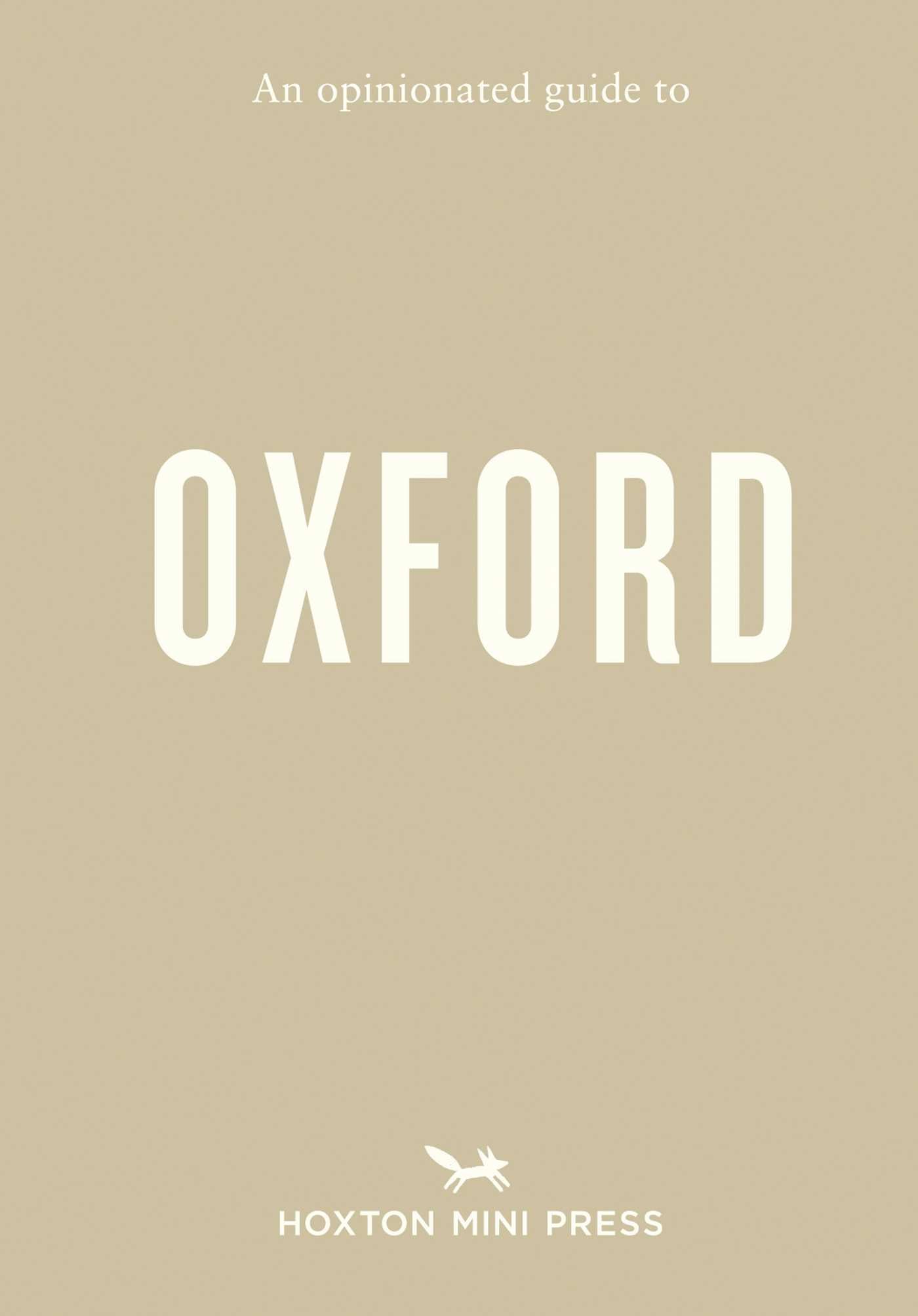 Opinionated Guide to Oxford