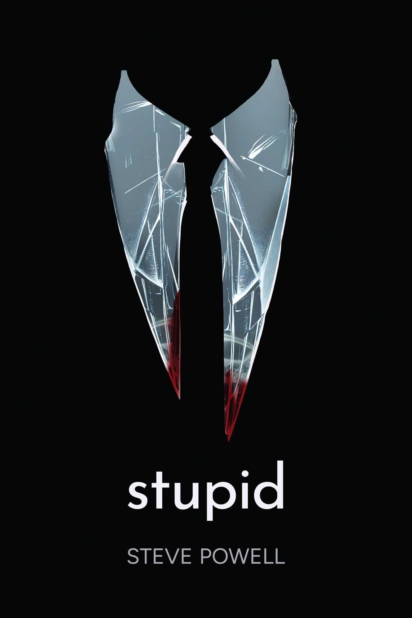Stupid