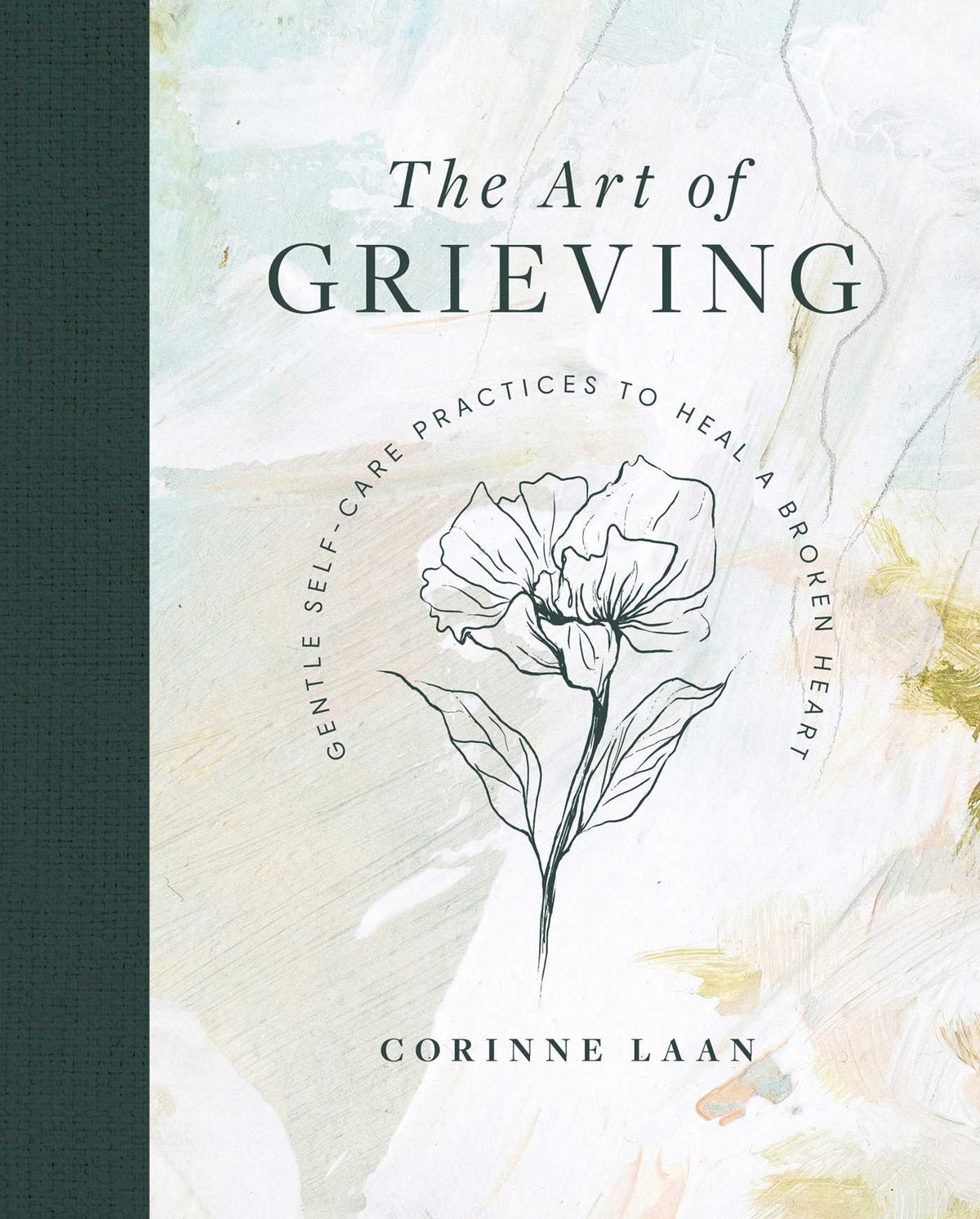 Art of Grieving: Gentle Self Care Practices to Heal a Broken Heart