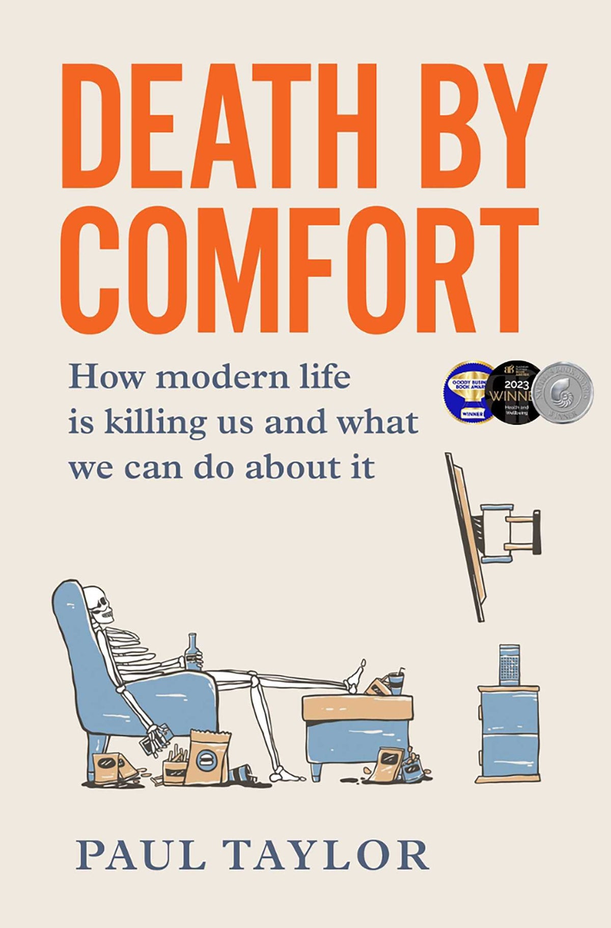 Death by Comfort