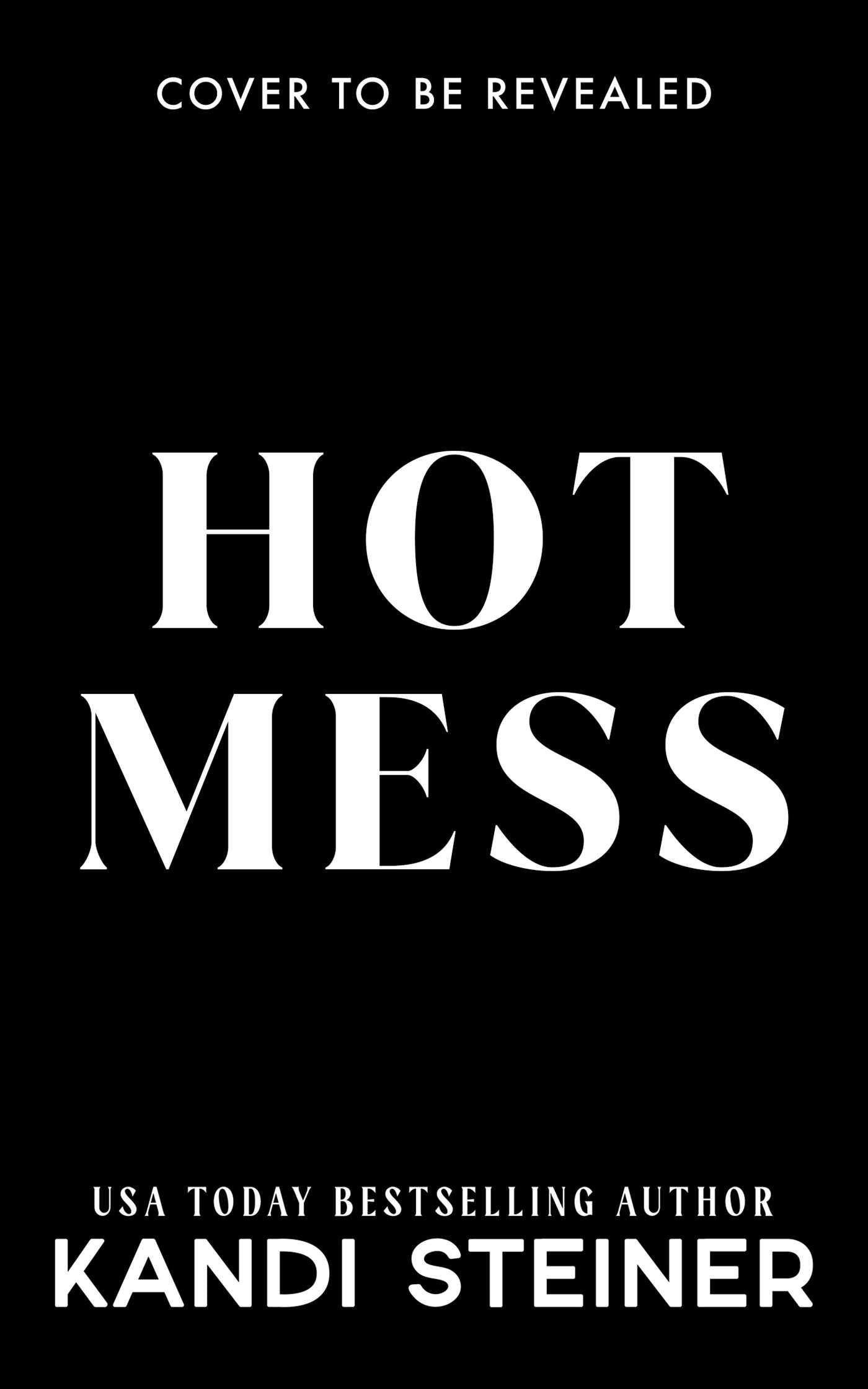 Hot Mess