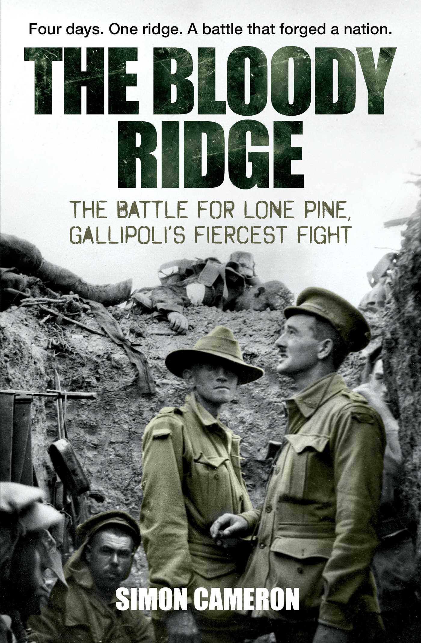 Bloody Ridge: The Battle for Lone Pine,  Gallipoli's Fiercest Fight