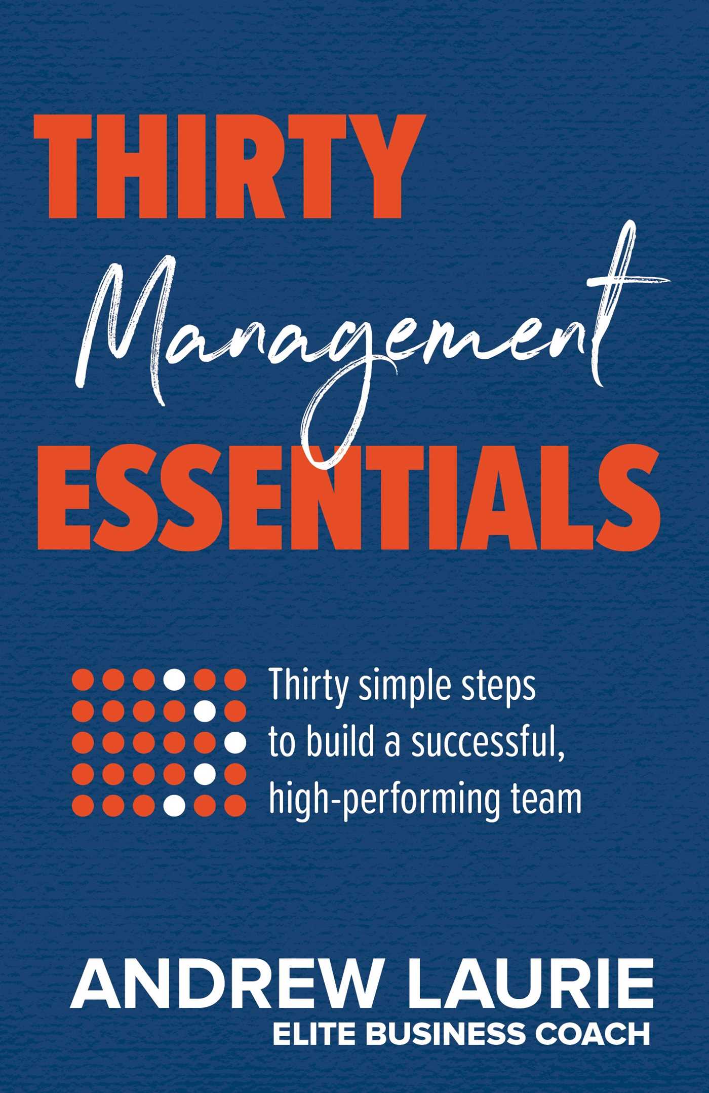 Thirty Essentials: Management