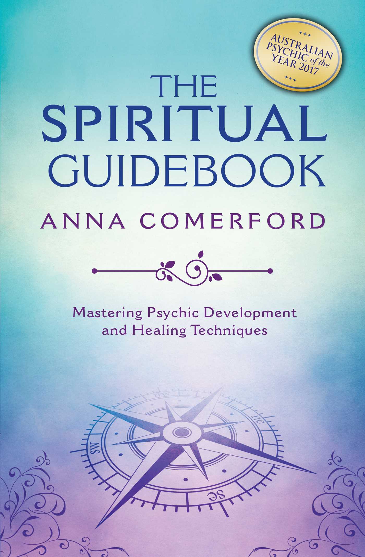 Spiritual Guidebook: Mastering Psychic Development and Techniques