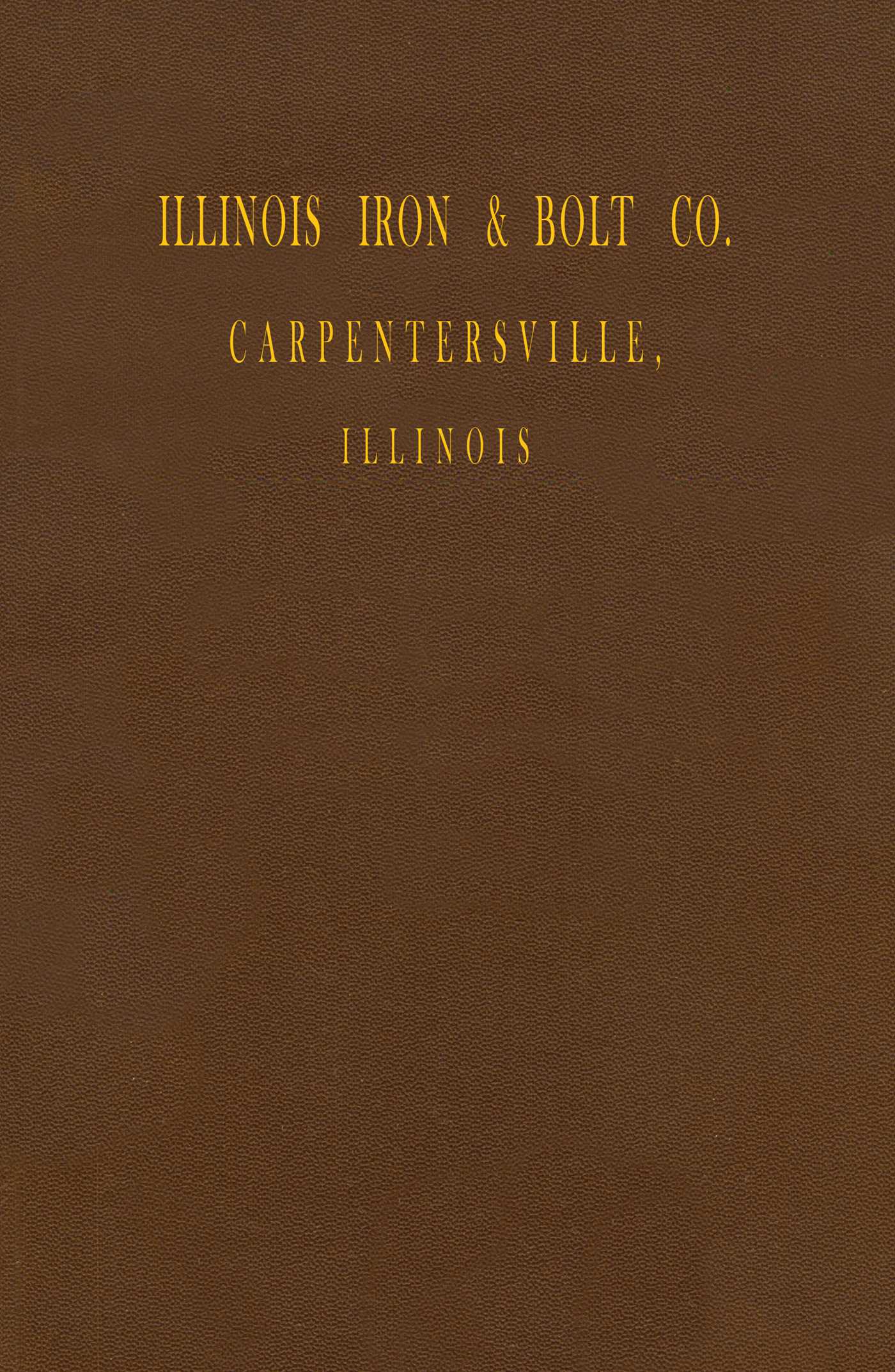 Illinois Iron & Bolt Co. Catalog