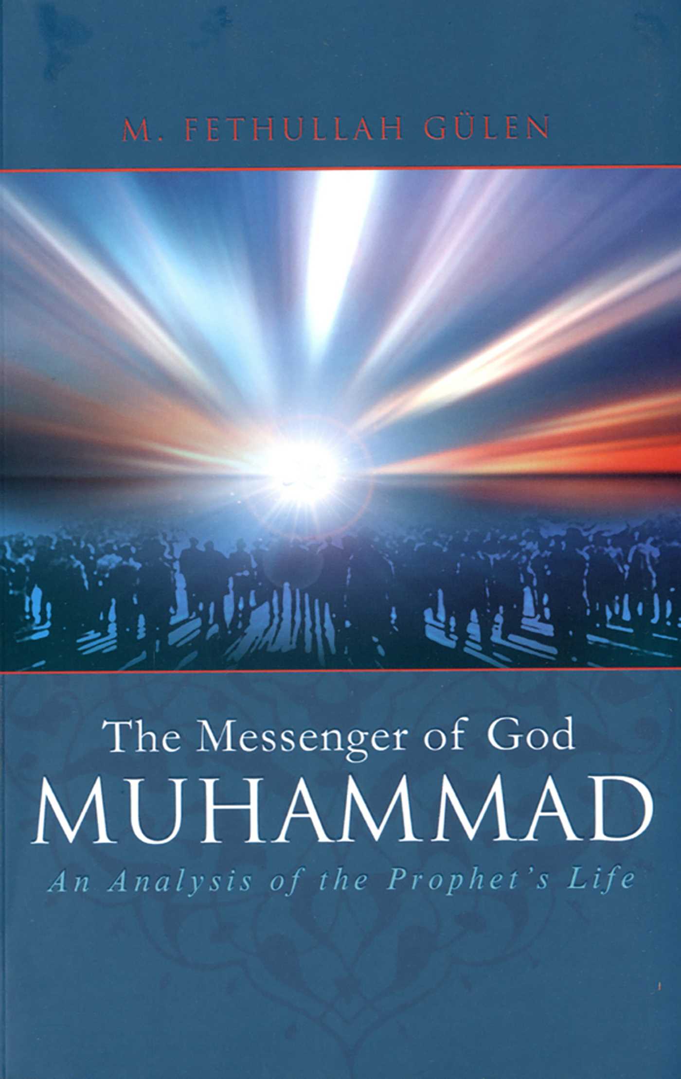 Messenger of God: Muhammad