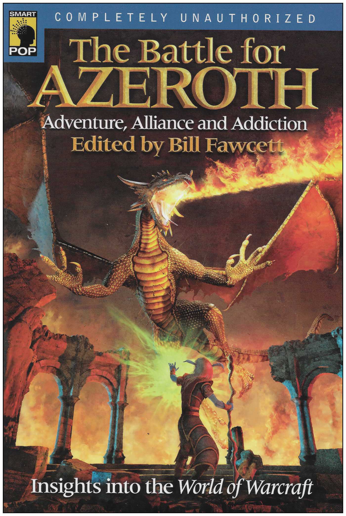Battle for Azeroth: Adventure, Alliance, And Addiction Insights into the World of Warcraft