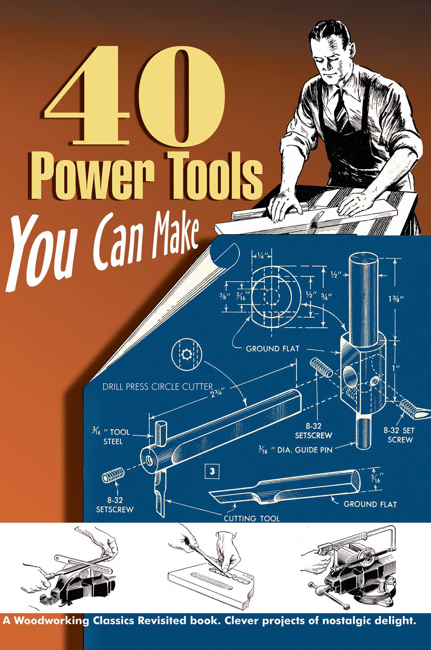 40 Power Tools You Can Make