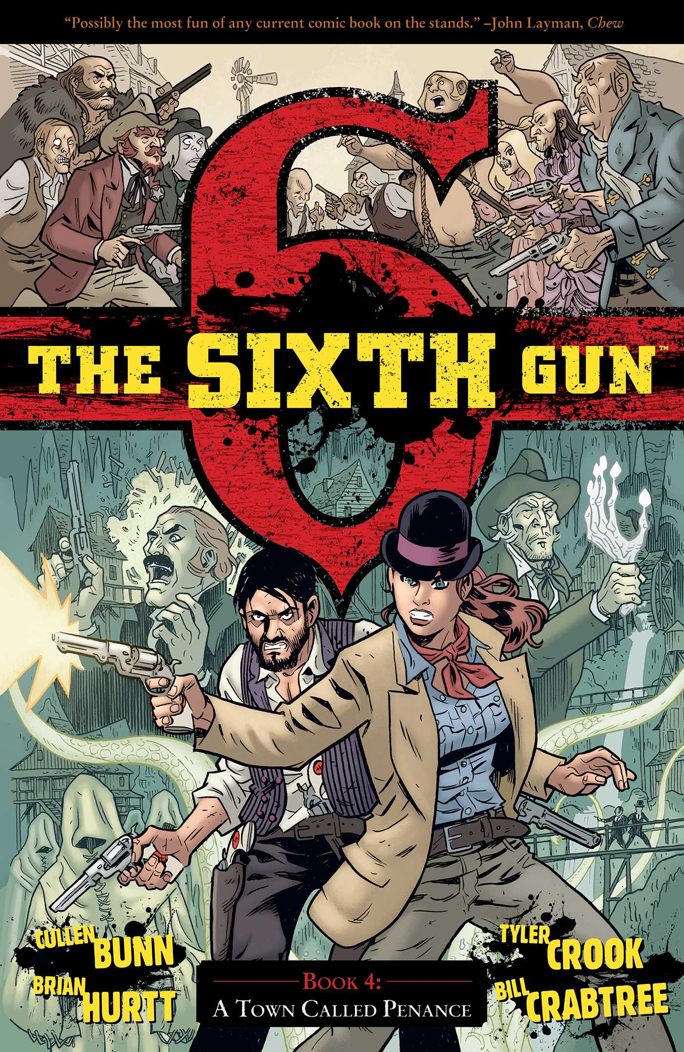 Sixth Gun Vol. 4: A Town Called Penance