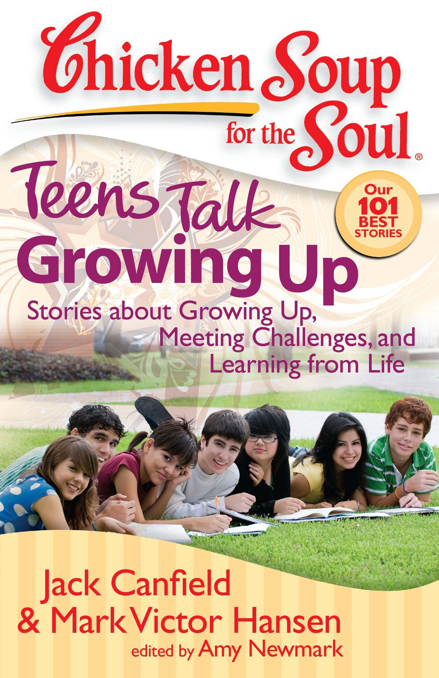 Chicken Soup for the Soul: Teens Talk Growing Up