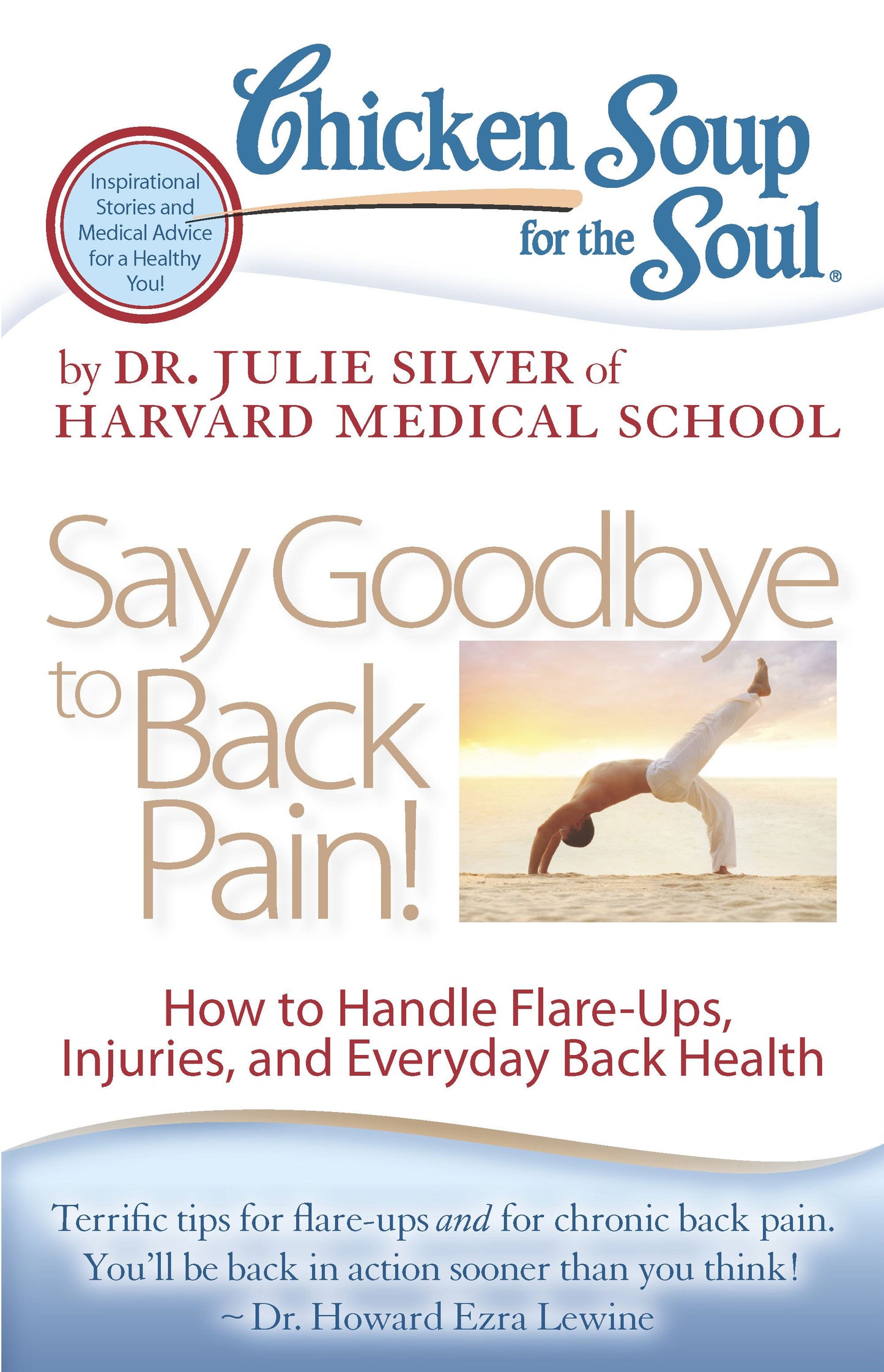 Chicken Soup for the Soul: Say Goodbye to Back Pain!