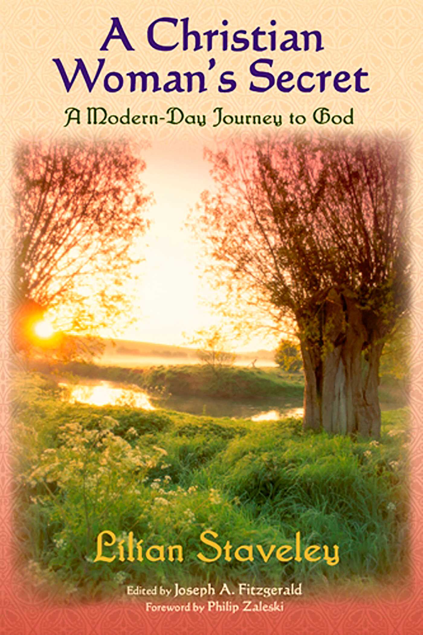 Christian Woman's Secret: A Modern-Day Journey to God