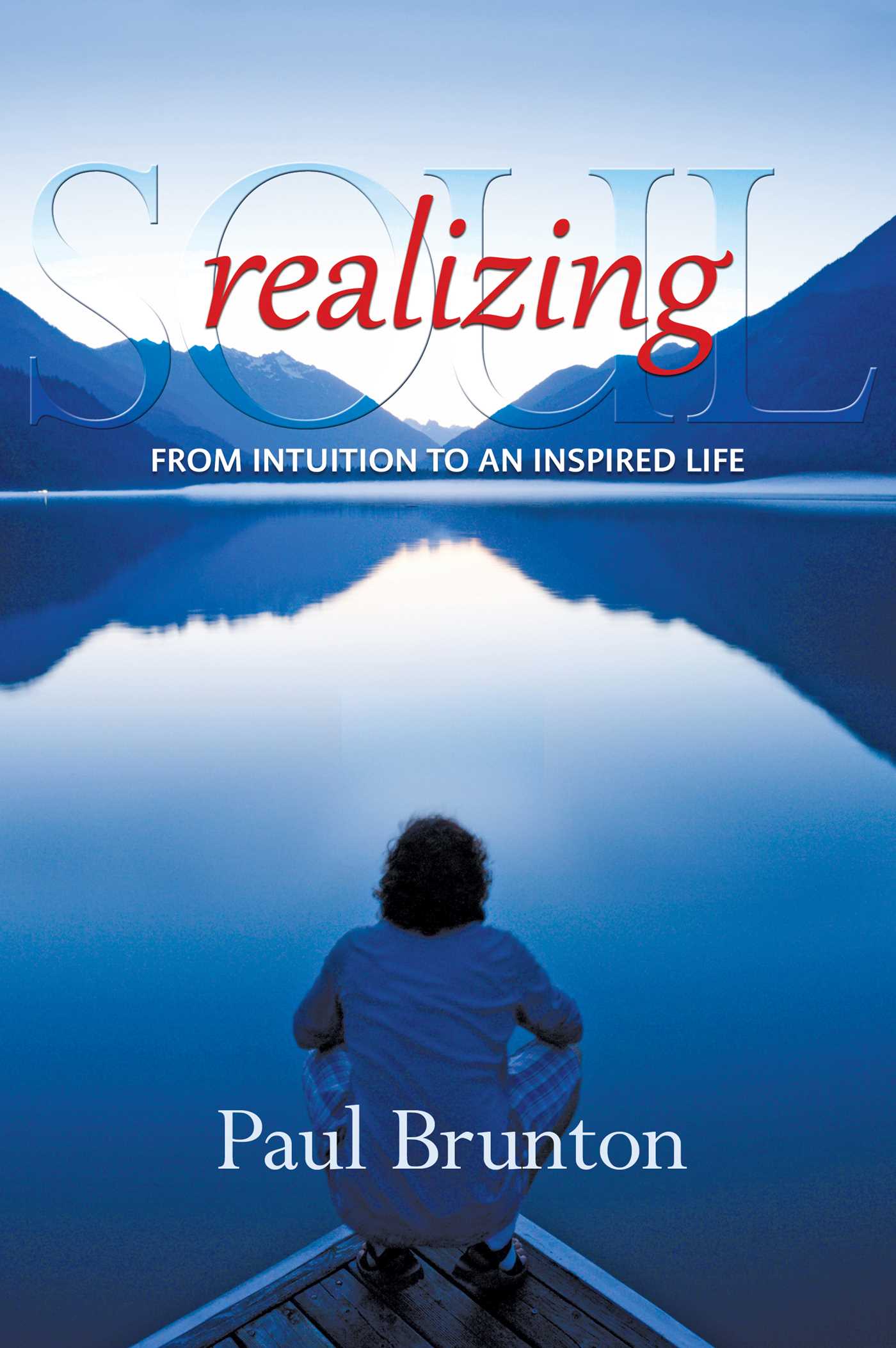 Realizing Soul