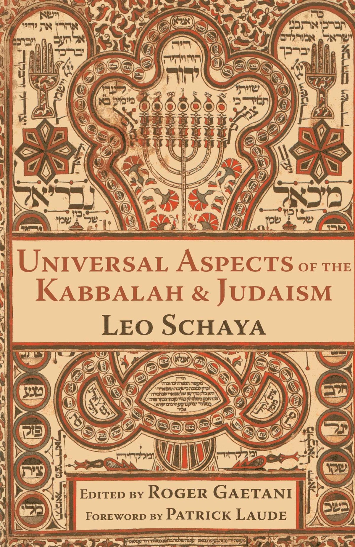 Universal Aspects of the Kabbalah and Judaism