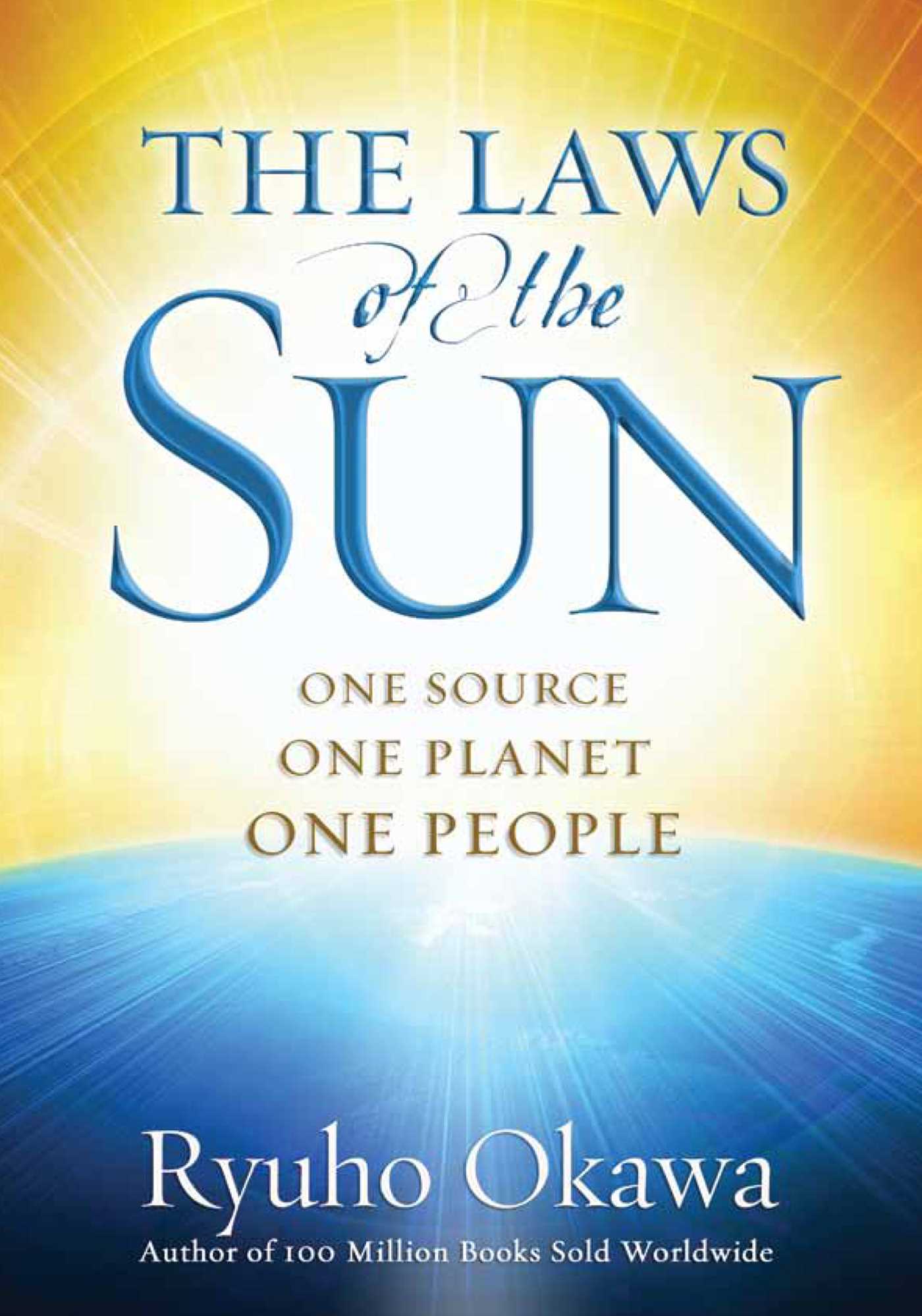 Laws of the Sun: One Source, One Planet, One People