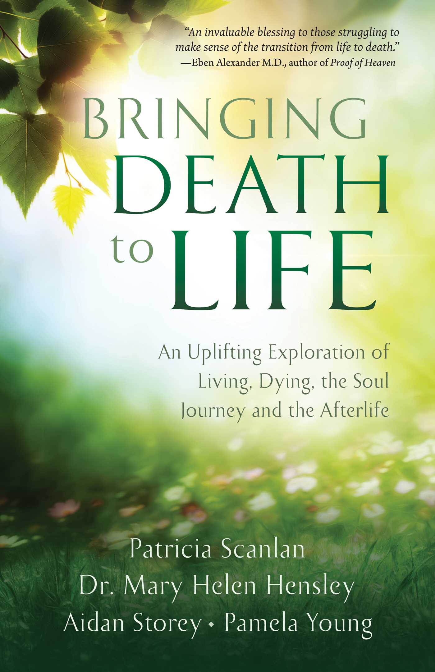 Bringing Death to Life