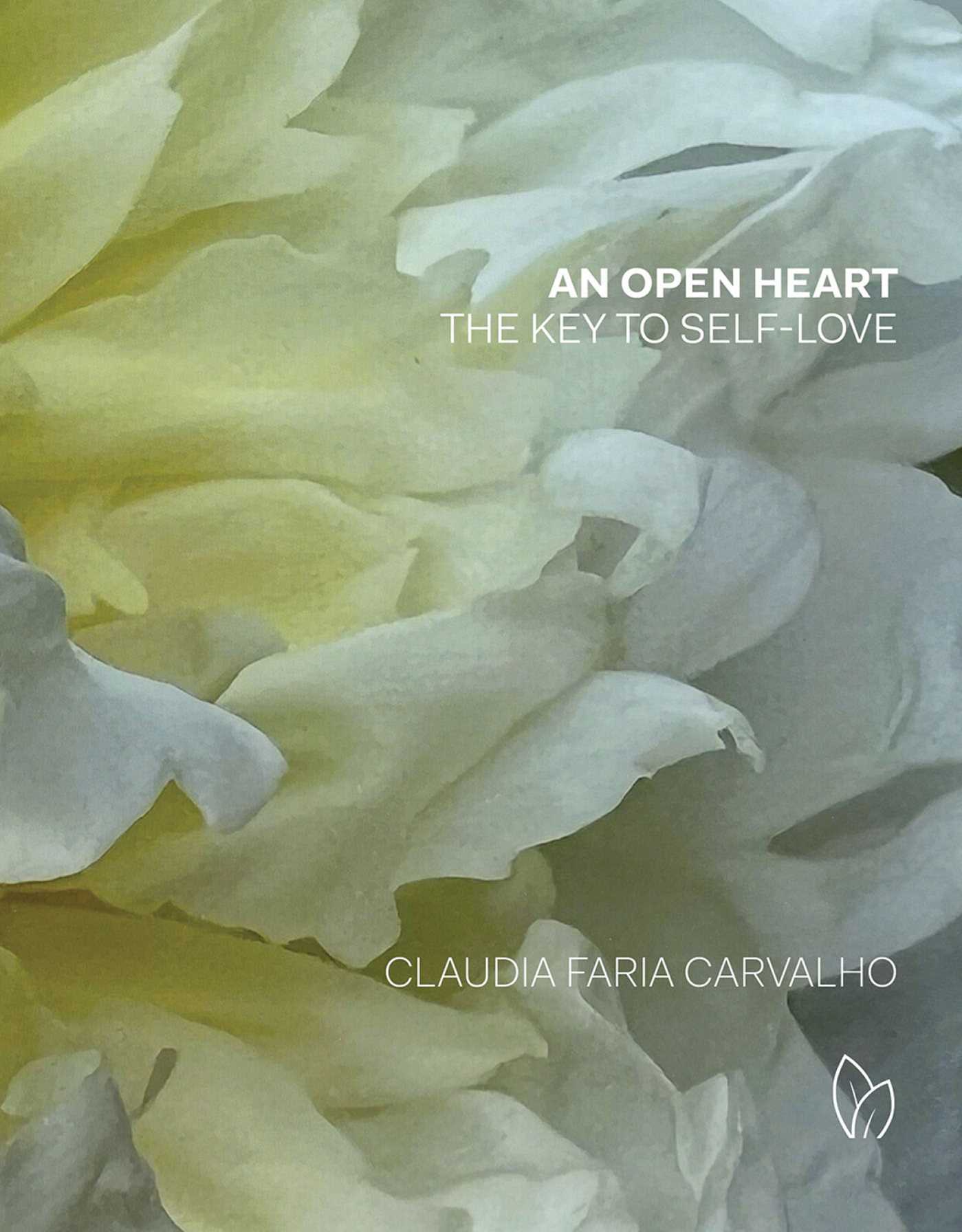 Open Heart: The Key to Self-Love