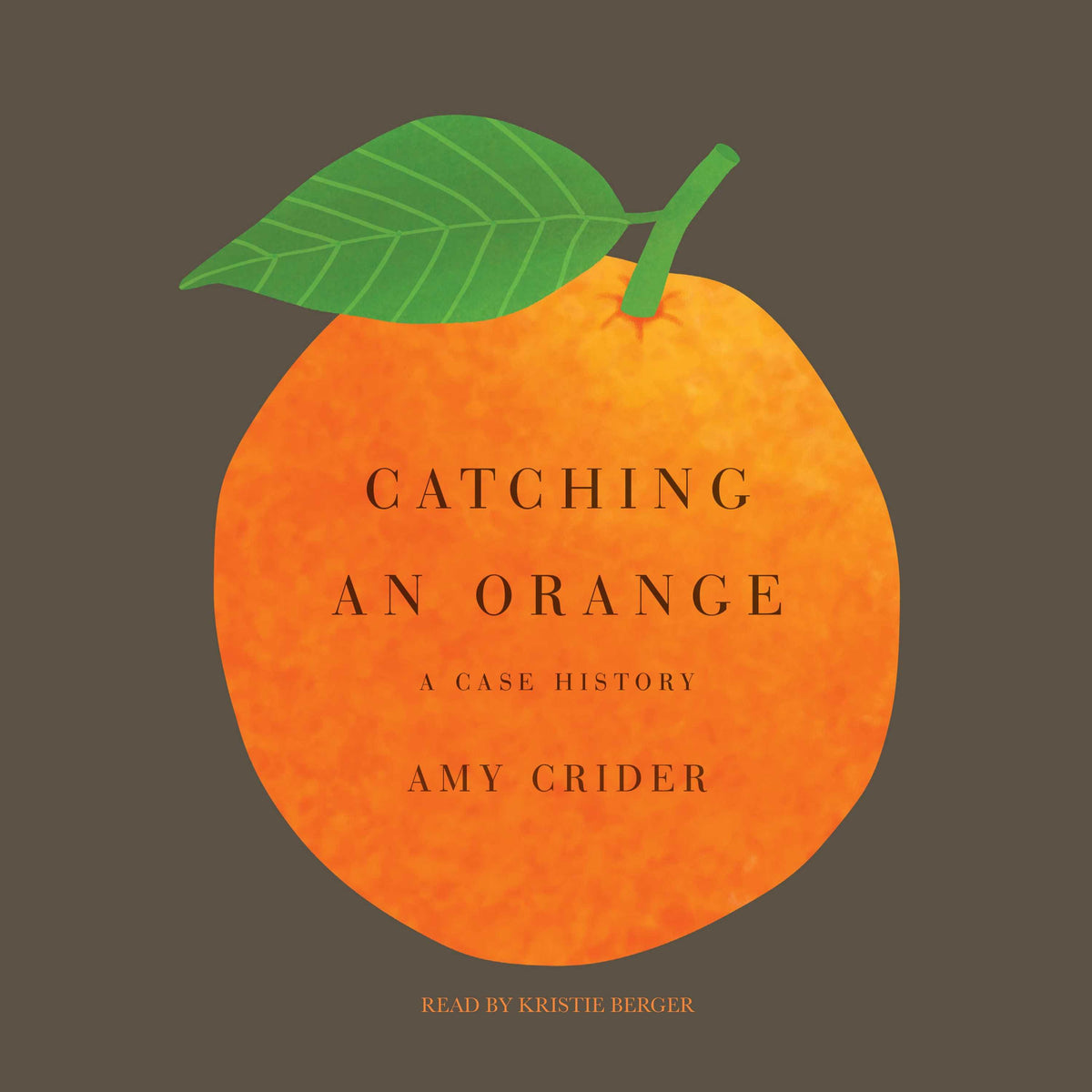 Catching an Orange