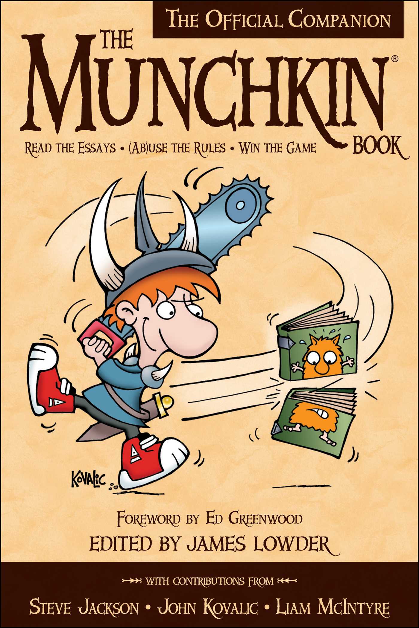 Munchkin Book: The Official Companion - Read the Essays * (Ab)use the Rules * Win the Game