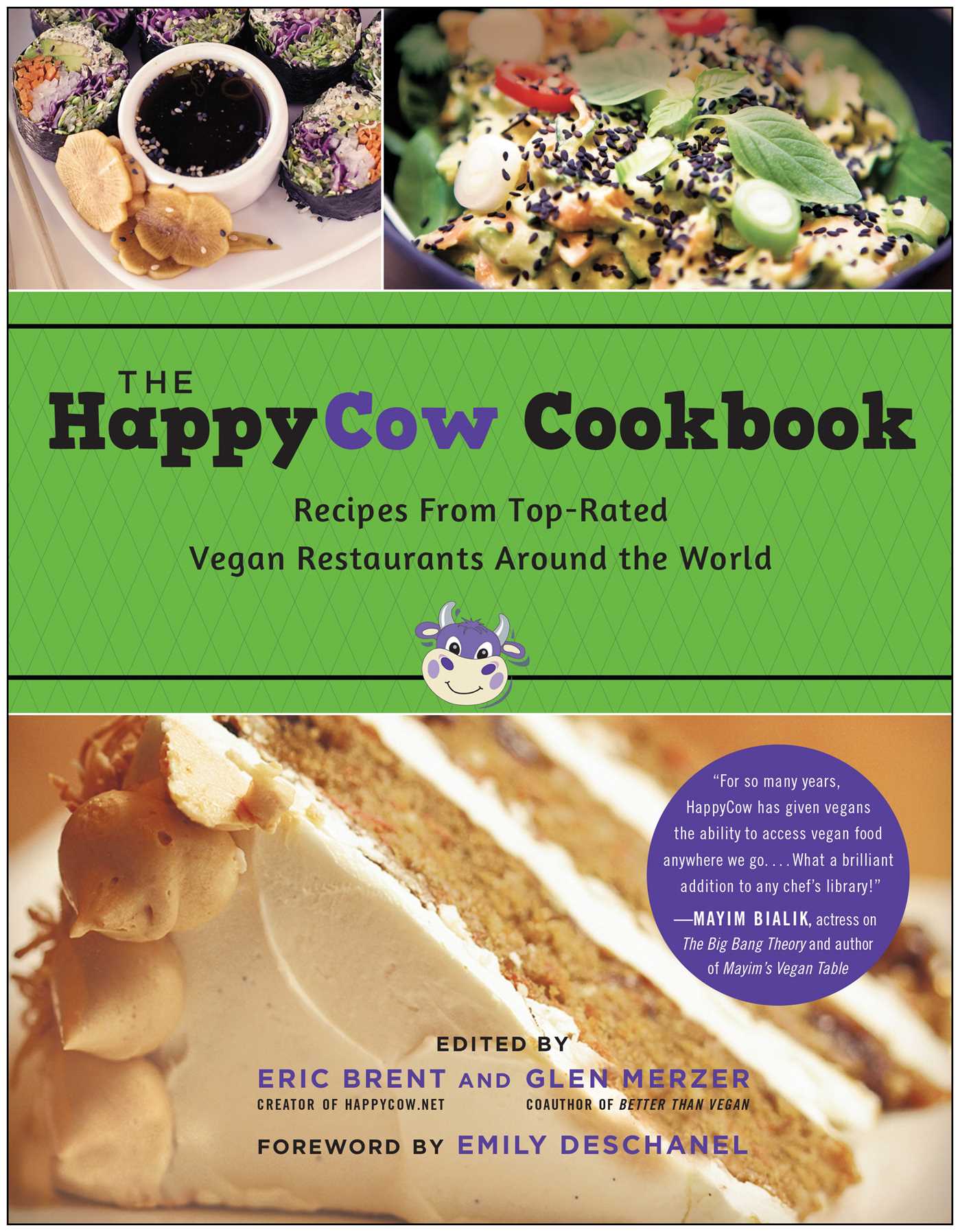 HappyCow Cookbook: Recipes from Top-Rated Vegan Restaurants around the World