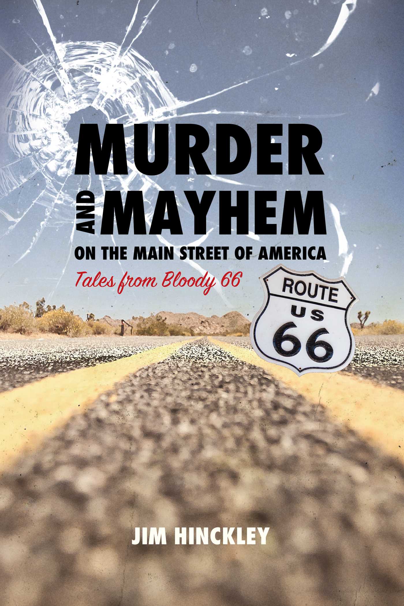 Murder and Mayhem on the Main Street of America