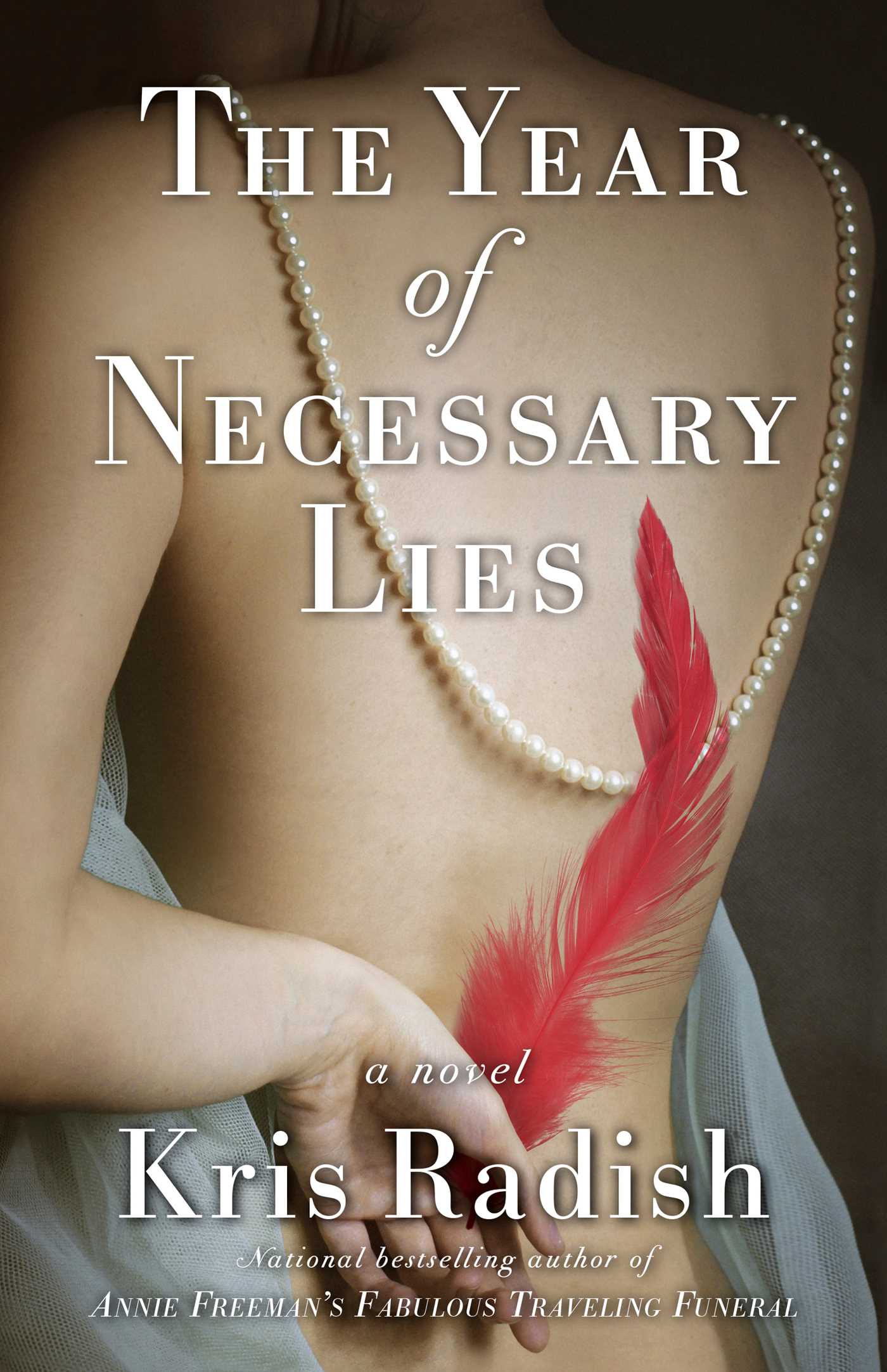 Year of Necessary Lies: A Novel