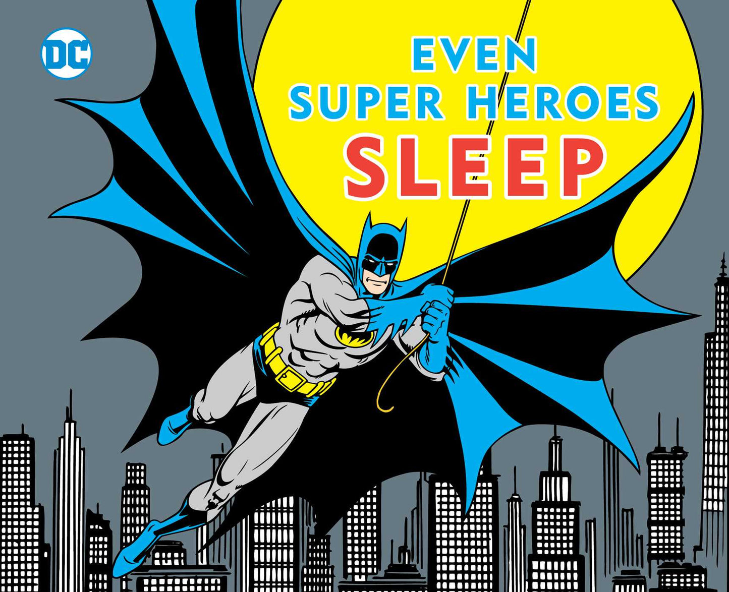 EVEN SUPER HEROES SLEEP