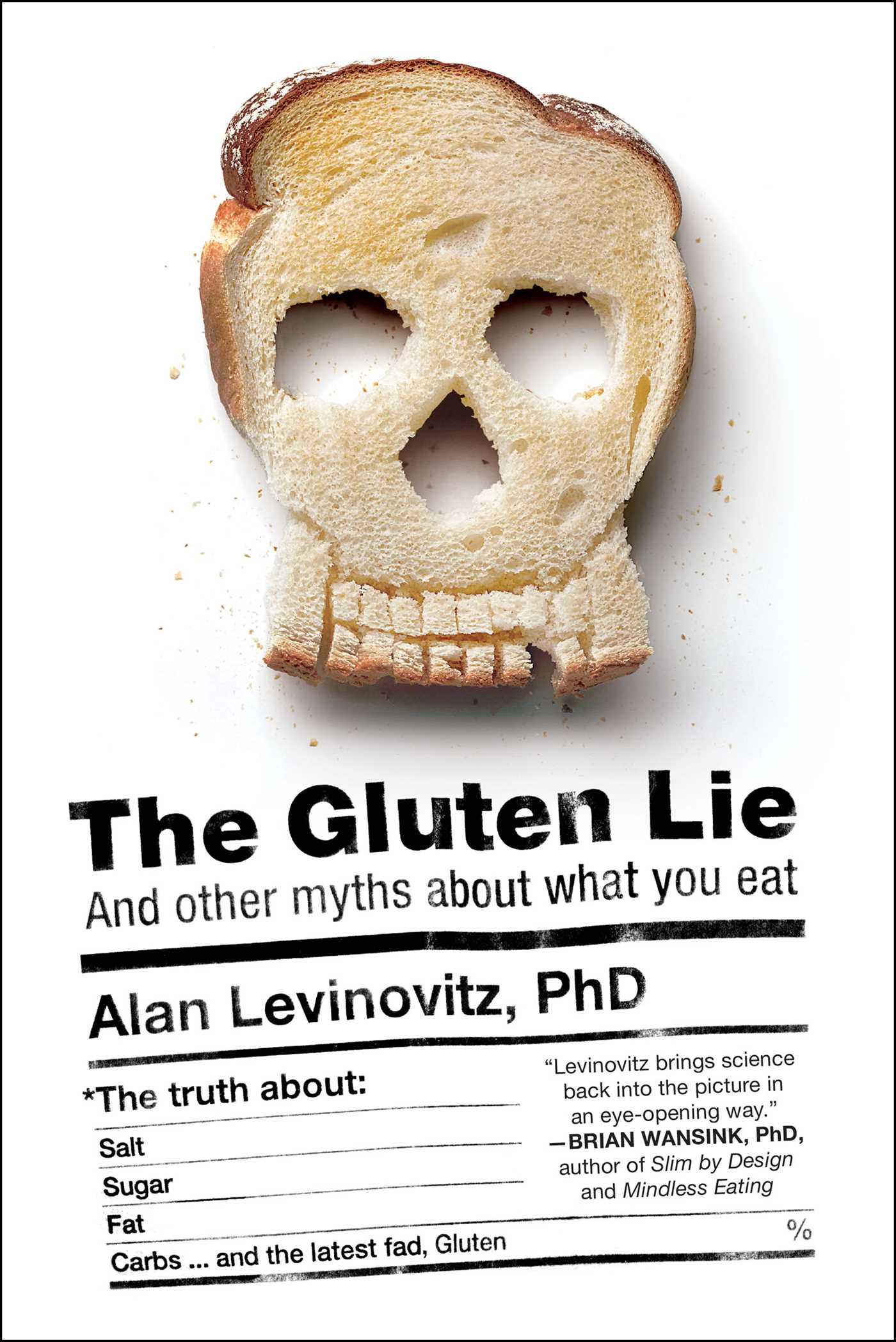 Gluten Lie: And Other Myths About What You Eat