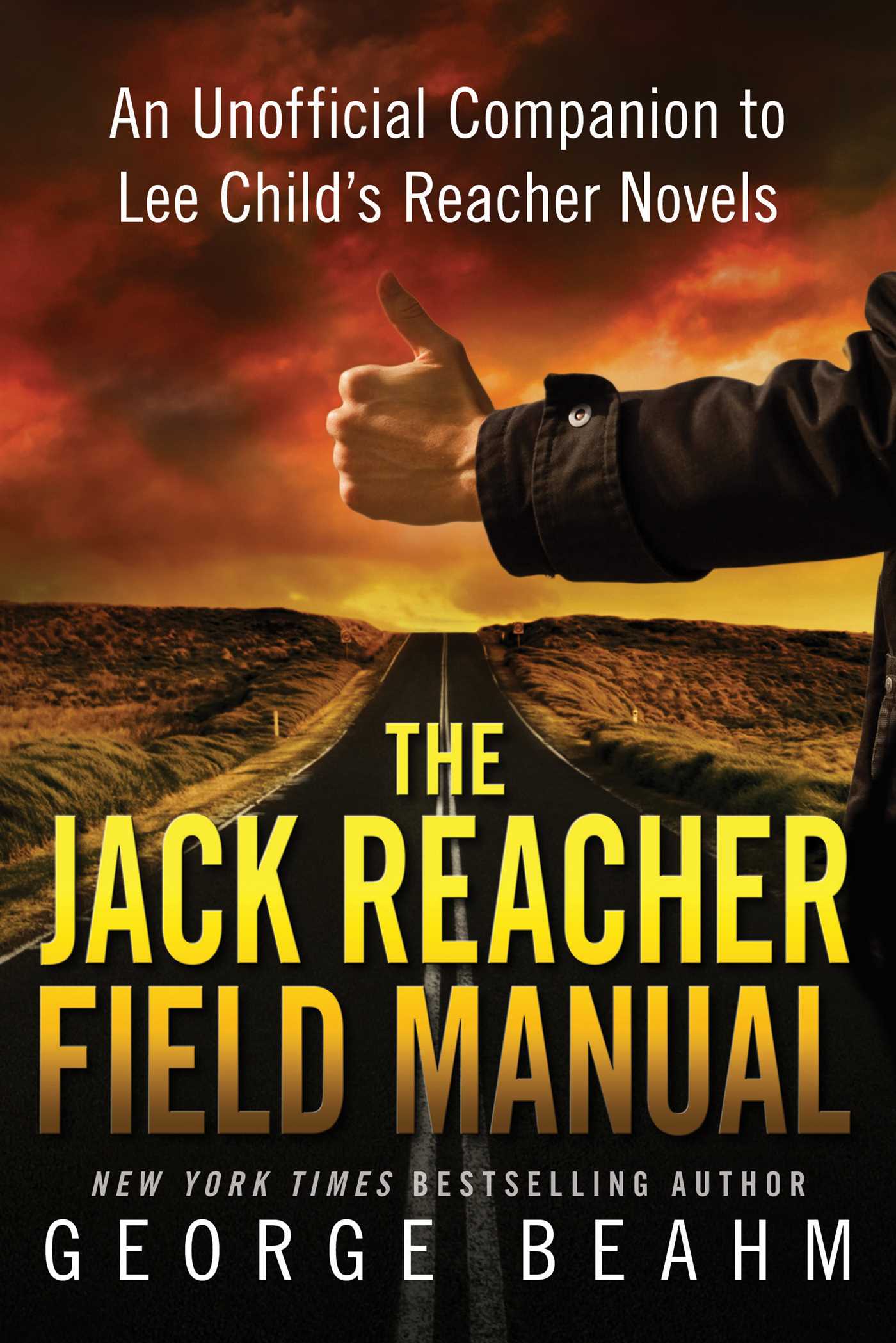 Jack Reacher Field Manual: An Unofficial Companion to Lee Child's Reacher Novels