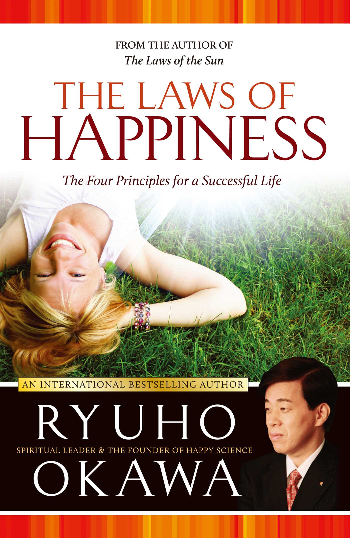 Laws of Happiness: The Four Principles for a Successful Life
