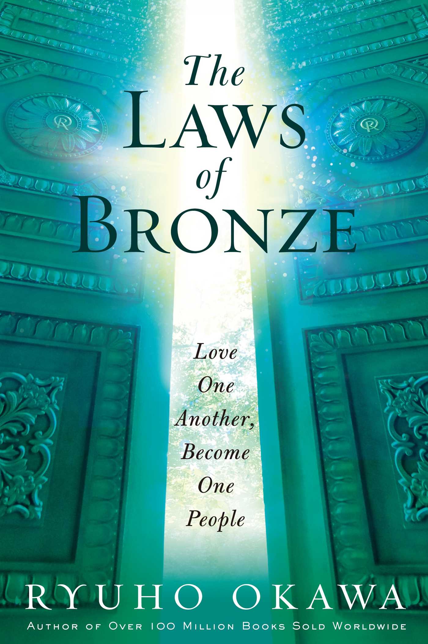 Laws of Bronze: Love One Another, Become One People