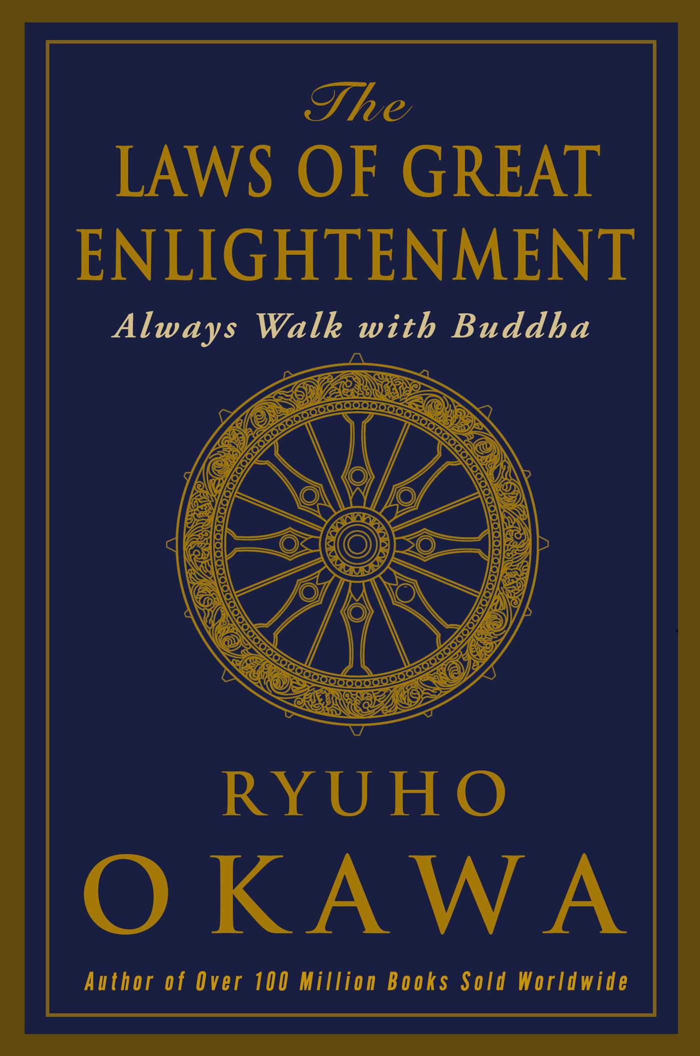 Laws of Great Enlightenment: Always Walk with Buddha