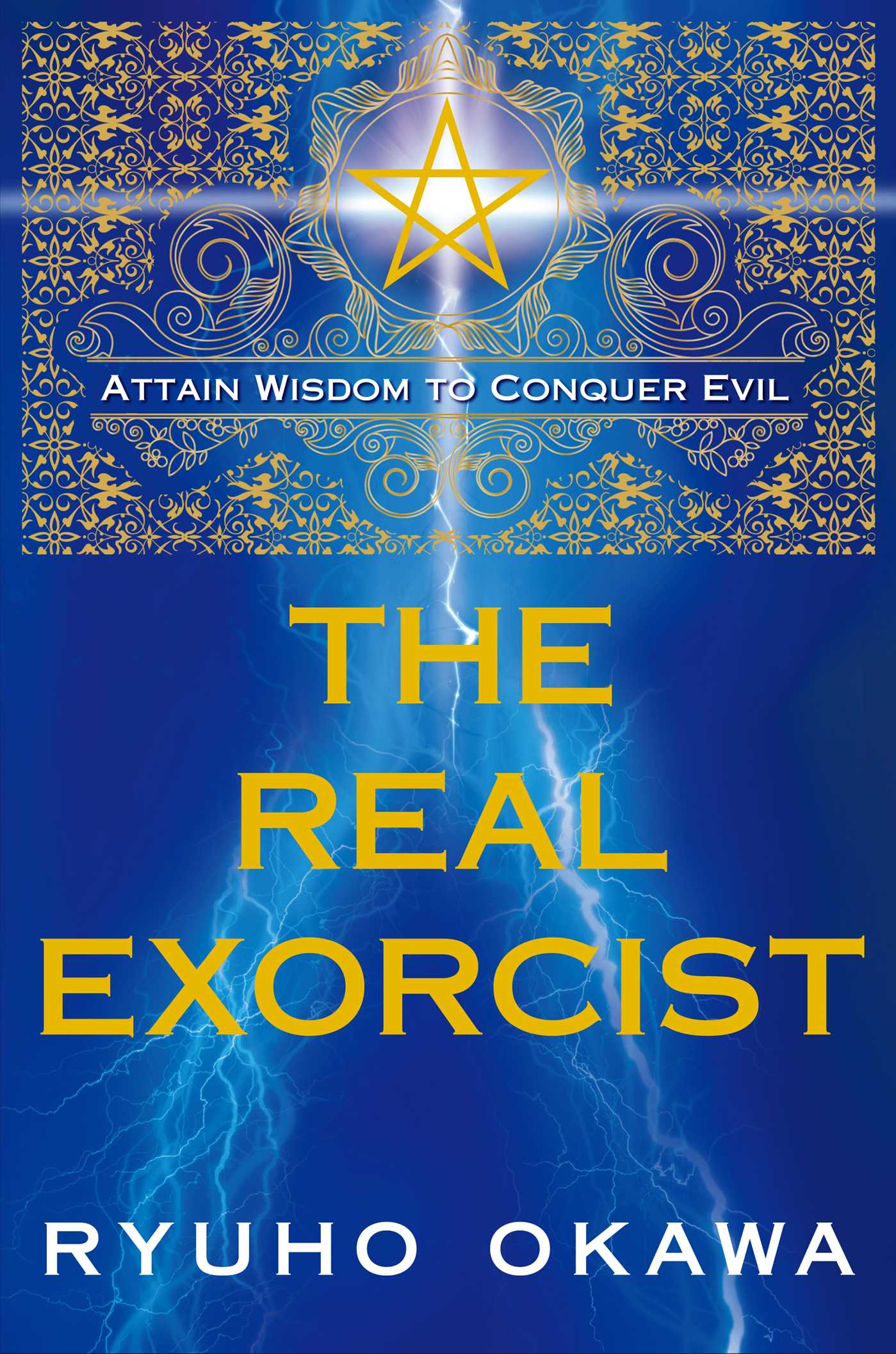 Real Exorcist: Attain Wisdom to Conquer Evil