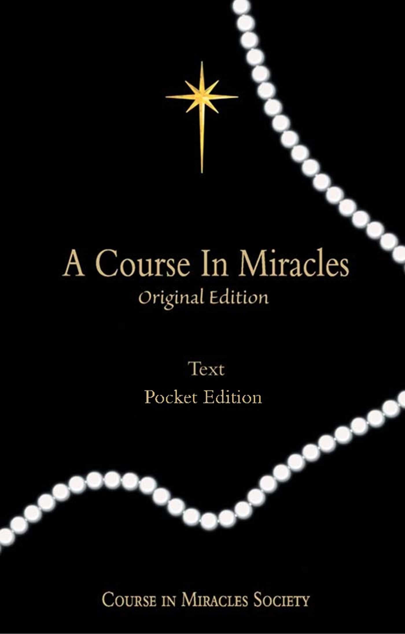 A Course in Miracles Original Edition: Text